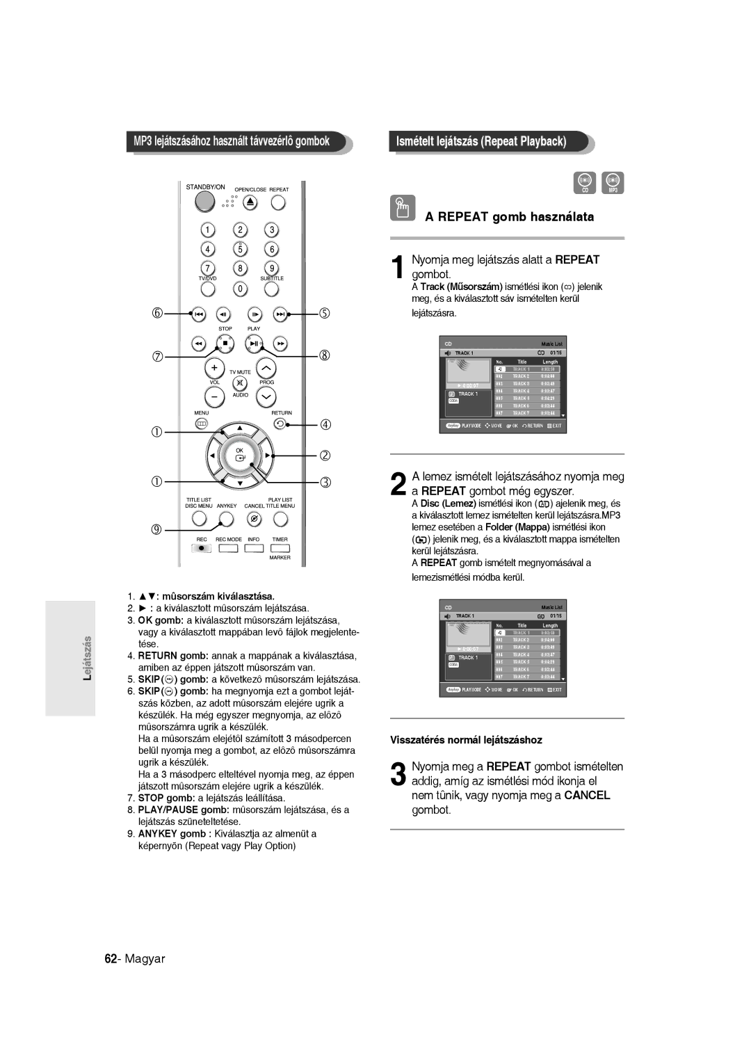 Samsung DVD-R135/XEH manual Ismételt lejátszás Repeat Playback, Repeat gomb használata, Visszatérés normál lejátszáshoz 