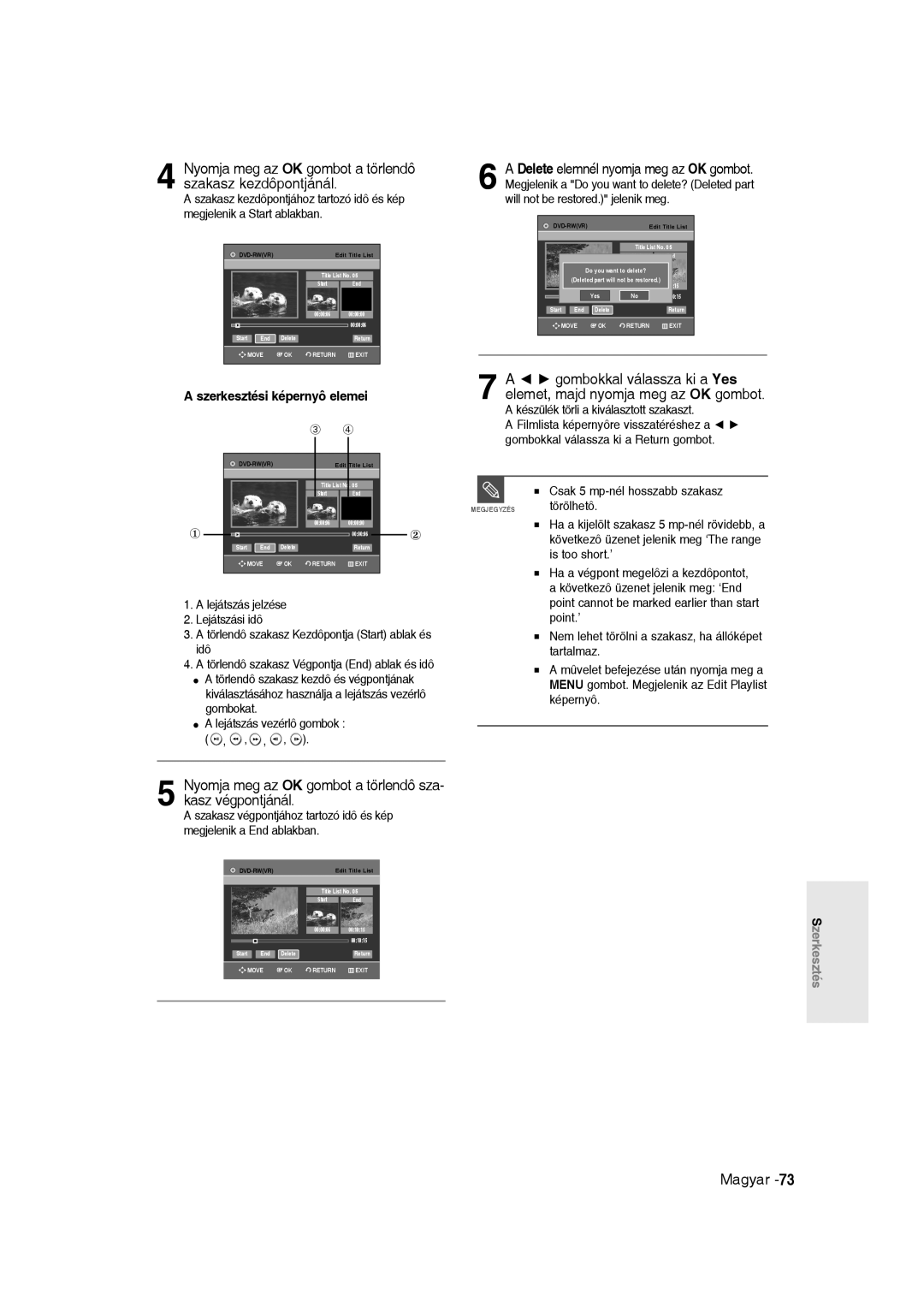 Samsung DVD-R135/EUR, DVD-R135/XEB Nyomja meg az OK gombot a törlendô szakasz kezdôpontjánál, Szerkesztési képernyô elemei 