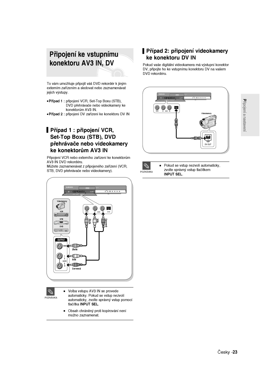 Samsung DVD-R135/XEH, DVD-R135/XEB, DVD-R135/EUR manual Připojení ke vstupnímu konektoru AV3 IN, DV 