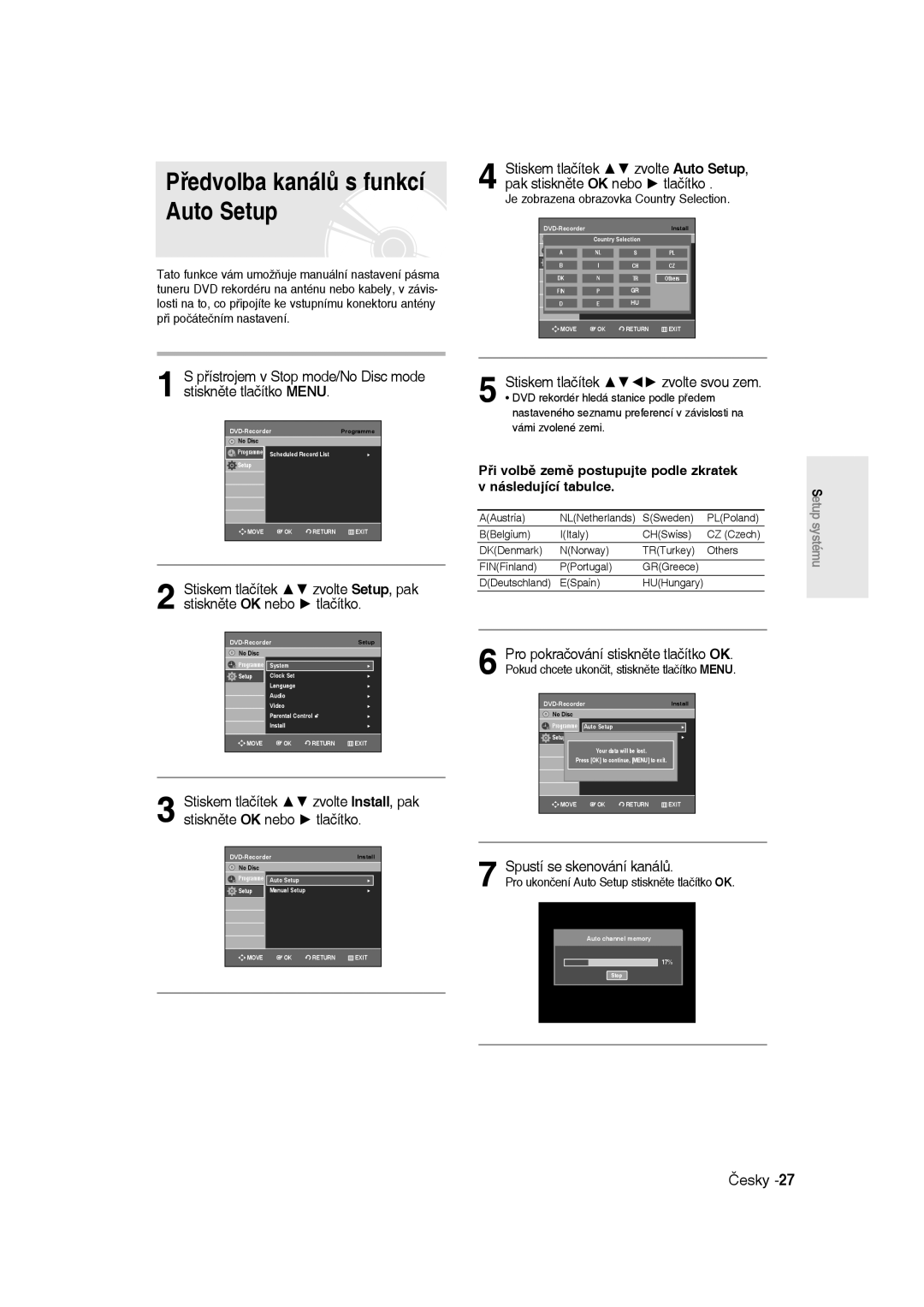 Samsung DVD-R135/XEB manual Přístrojem v Stop mode/No Disc mode stiskněte tlačítko Menu, Stiskem tlačítek zvolte svou zem 