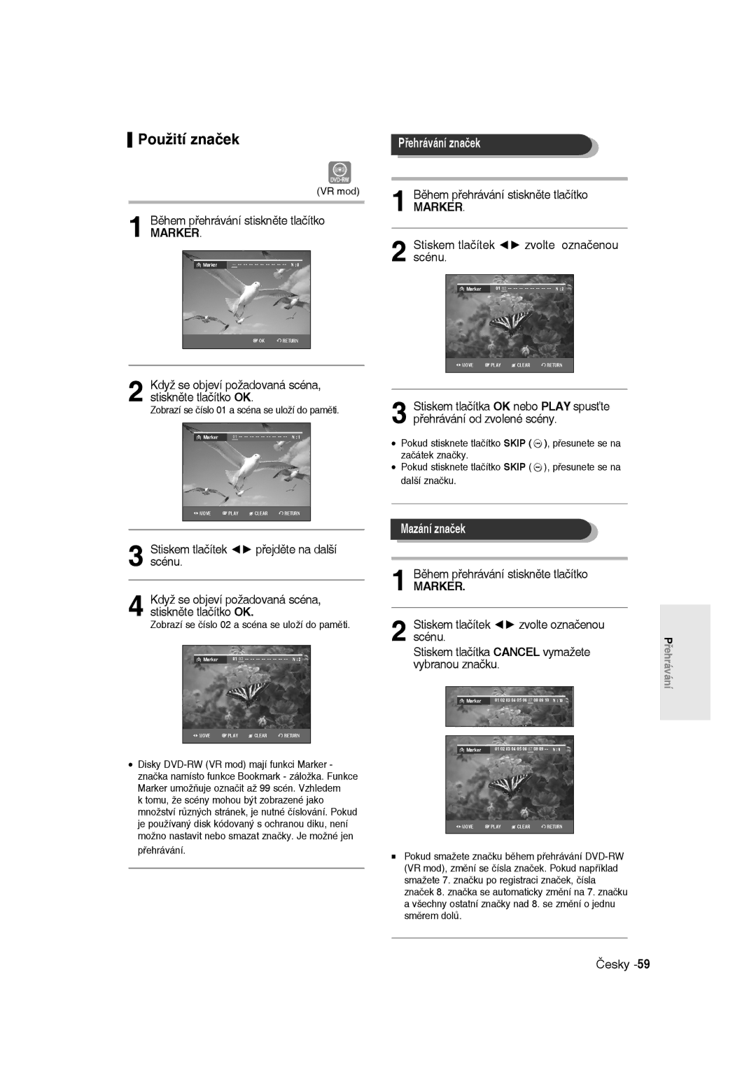 Samsung DVD-R135/XEH manual Použití značek, Přehrávání značek, Mazání značek, Stiskem tlačítek zvolte označenou scénu 