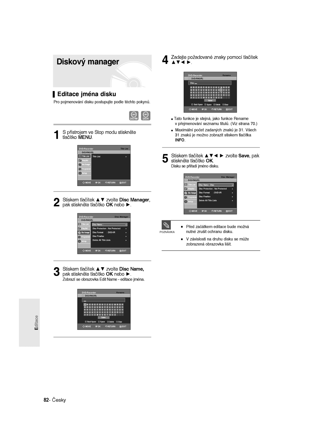Samsung DVD-R135/EUR manual Diskový manager, Editace jména disku, Zadejte požadované znaky pomocí tlačítek, 82- Česky 