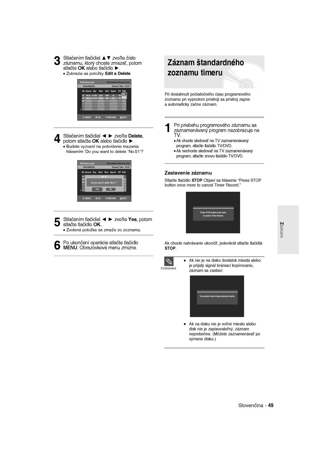 Samsung DVD-R135/EUR manual Záznam štandardného zoznamu timeru, Stlačením tlačidiel zvoľte Yes, potom stlačte tlačidlo OK 