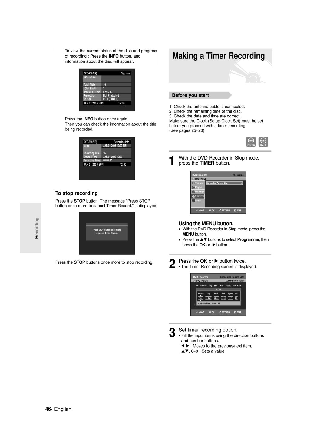 Samsung DVD-R135/EUR, DVD-R135/XEB Making a Timer Recording, With the DVD Recorder in Stop mode, press the Timer button 