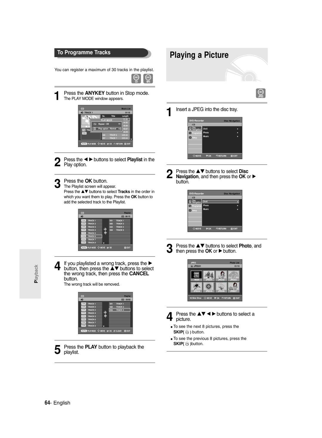 Samsung DVD-R135/EUR, DVD-R135/XEB, DVD-R135/XEH manual Playing a Picture, To Programme Tracks 