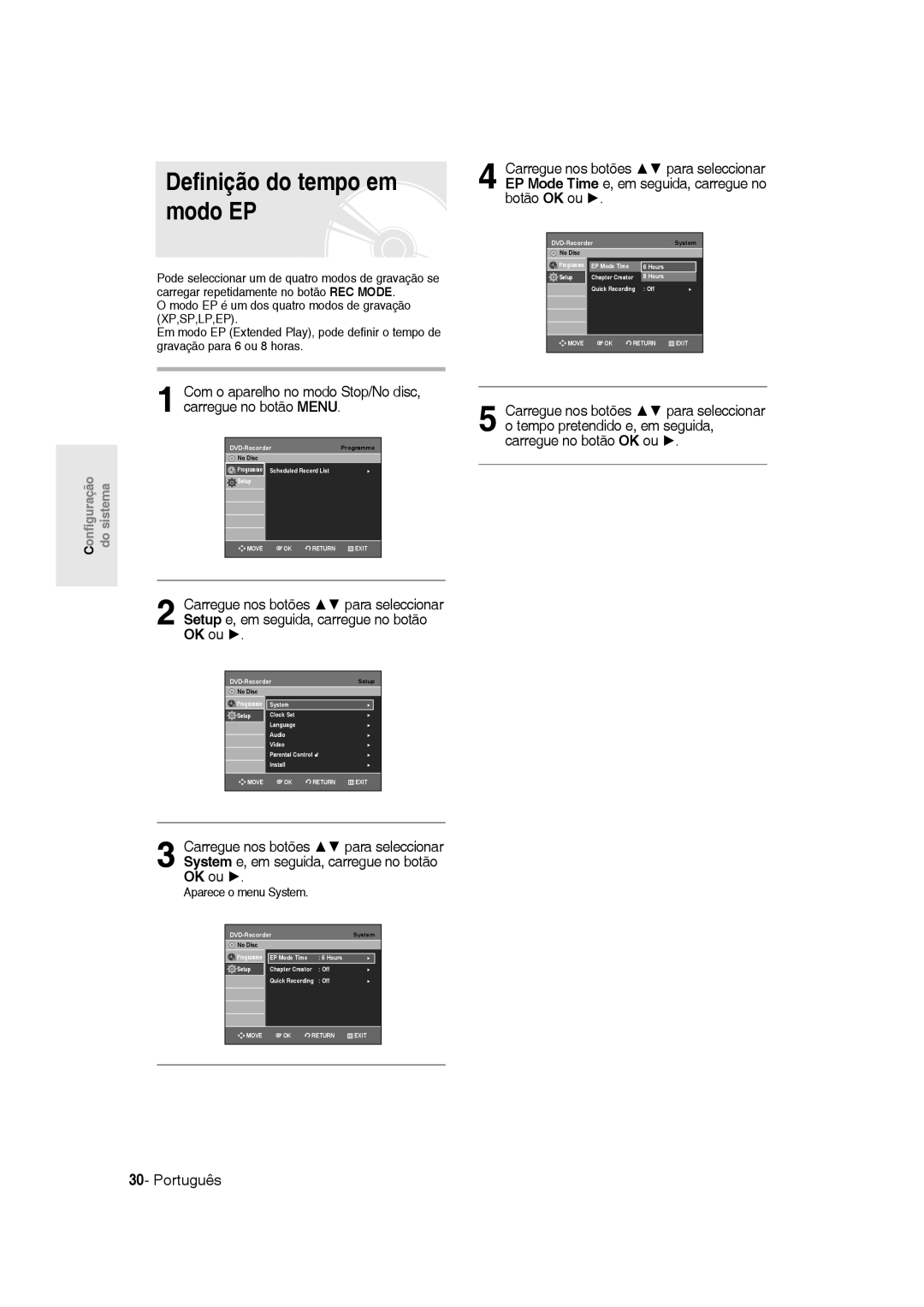 Samsung DVD-R135/XEH, DVD-R135/XEG, DVD-R135/XEB, DVD-R135/XEF manual Definição do tempo em modo EP, Aparece o menu System 