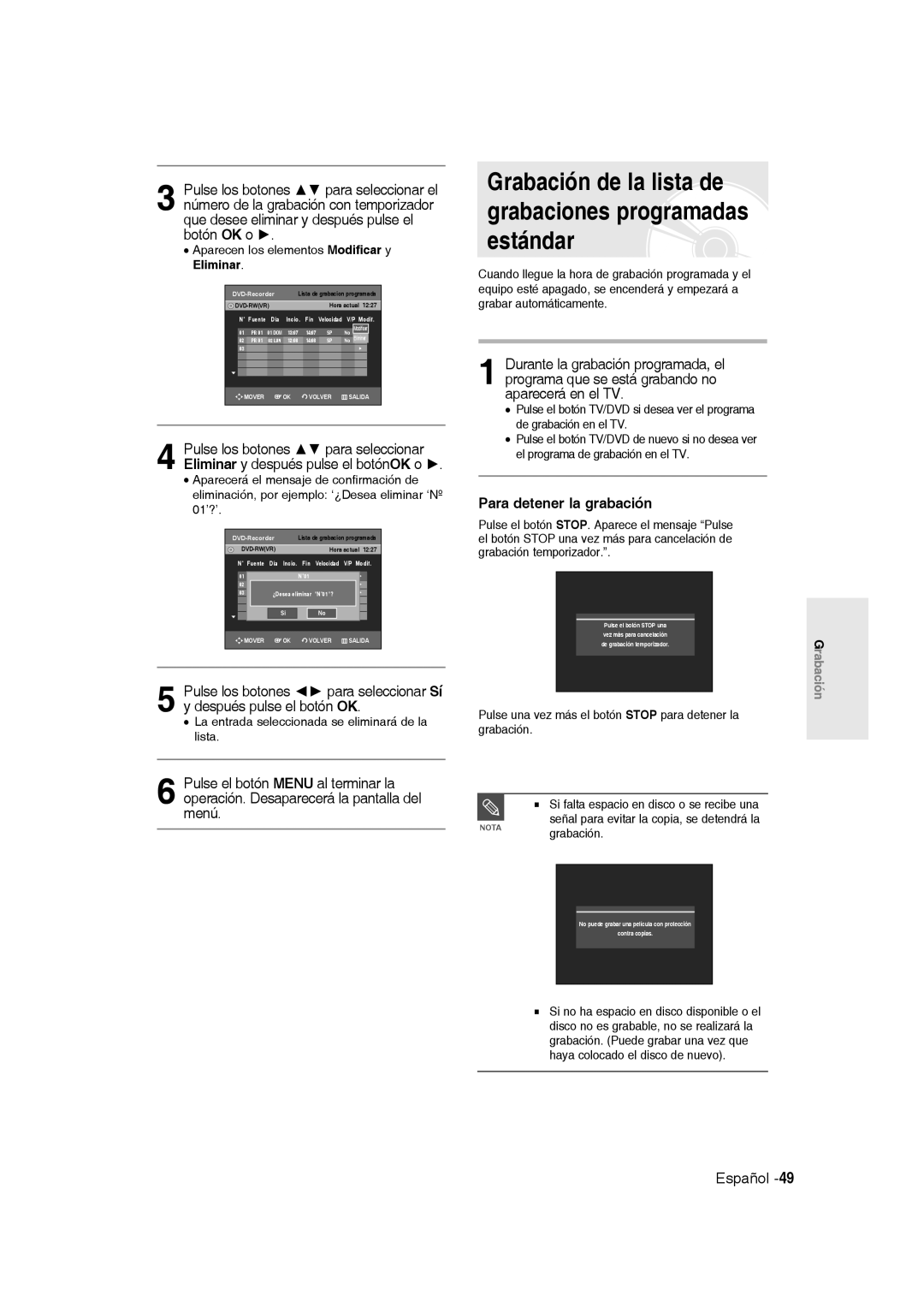 Samsung DVD-R135/XEE, DVD-R135/XEG, DVD-R135/XEB manual Grabación de la lista de grabaciones programadas estándar, Eliminar 