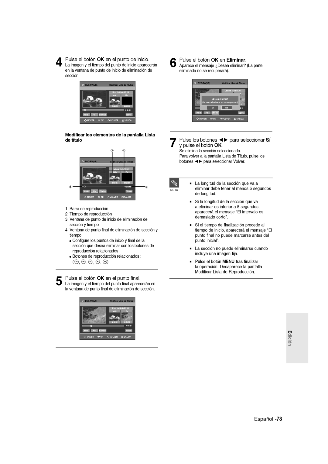 Samsung DVD-R135/XEB, DVD-R135/XEG, DVD-R135/XEF manual Pulse el botón OK en el punto final, Pulse el botón OK en Eliminar 