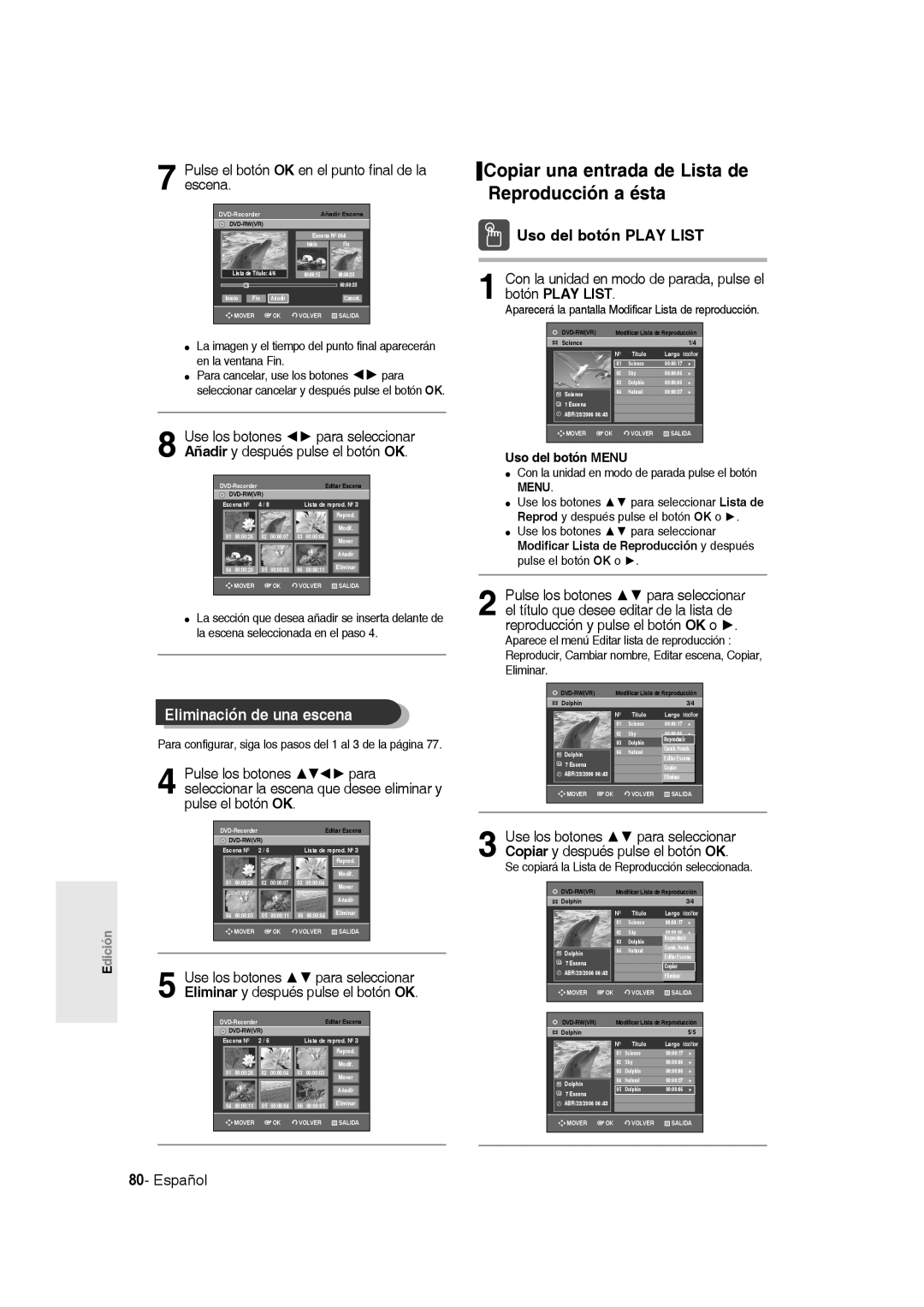 Samsung DVD-R135/XEH, DVD-R135/XEG manual Copiar una entrada de Lista de Reproducción a ésta, Eliminación de una escena 