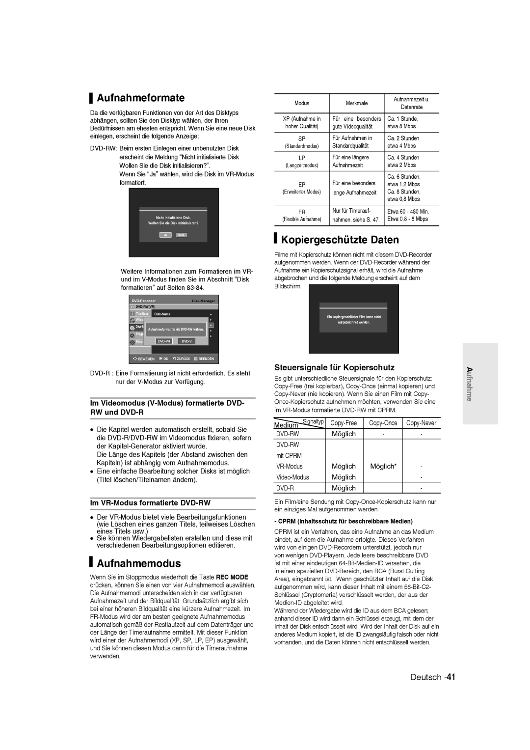 Samsung DVD-R135/XEB, DVD-R136/XEG Aufnahmeformate, Aufnahmemodus, Kopiergeschützte Daten, Steuersignale für Kopierschutz 