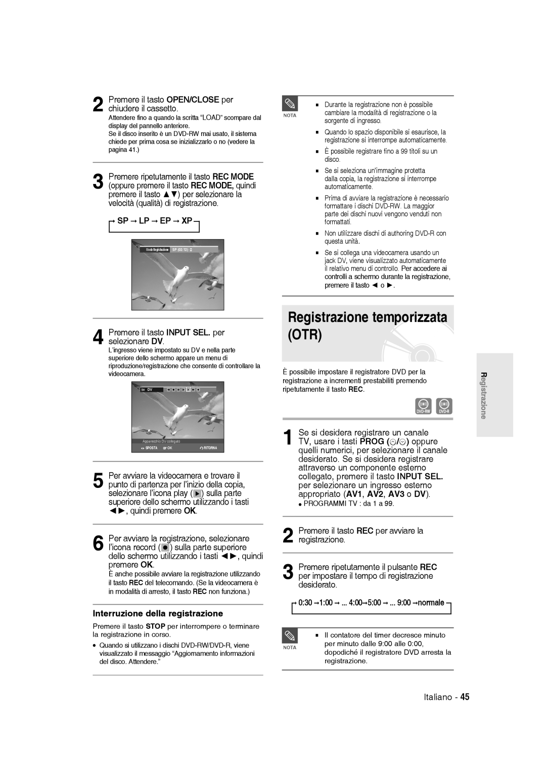 Samsung DVD-R136/XET manual Premere il tasto Input SEL. per selezionare DV, 030 100 .. 500 .. normale, Premere il tasto o 