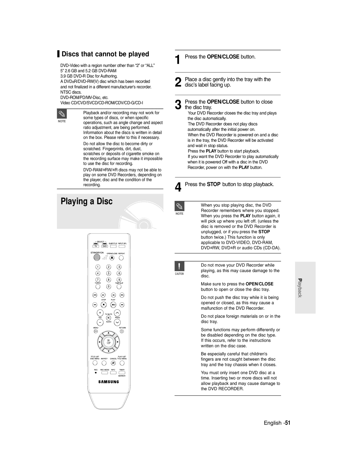 Samsung DVD-R145/EUR manual Playing a Disc, Discs that cannot be played, Press the Stop button to stop playback 