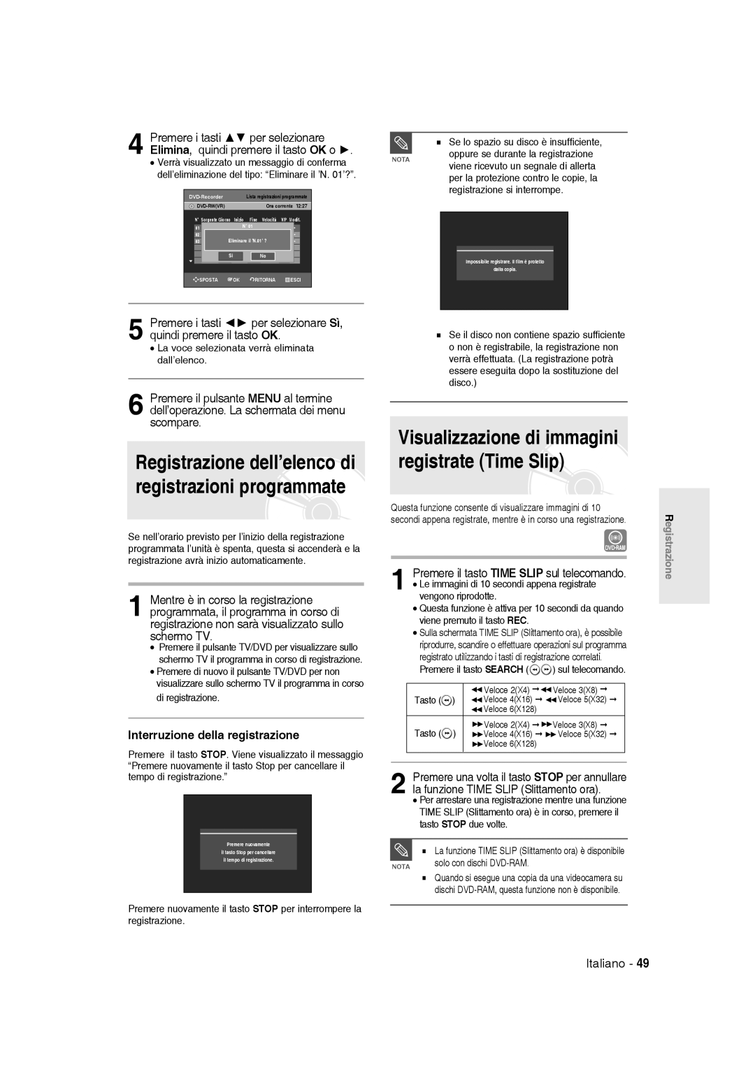 Samsung DVD-R145/XET manual Verrà visualizzato un messaggio di conferma, Dell’eliminazione del tipo Eliminare il ’N ’? 