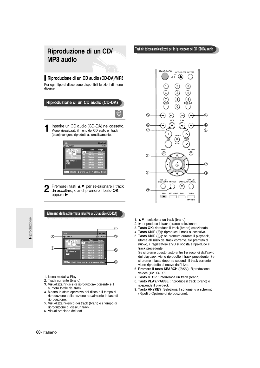 Samsung DVD-R145/XET manual Riproduzione di un CD/ MP3 audio, Riproduzione di un CD audio CD-DA, Oppure 