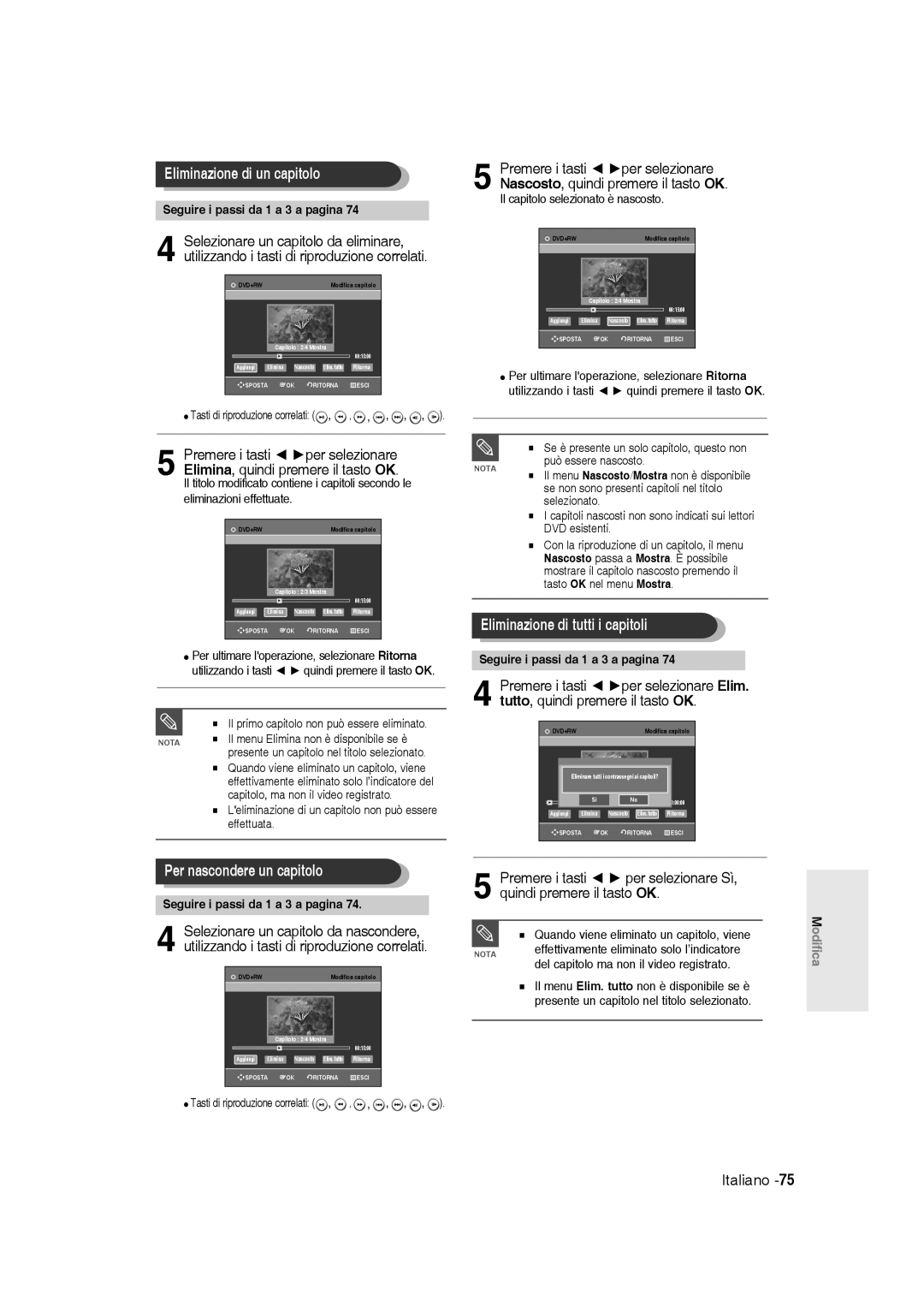 Samsung DVD-R145/XET manual Eliminazione di un capitolo, Eliminazione di tutti i capitoli, Per nascondere un capitolo 