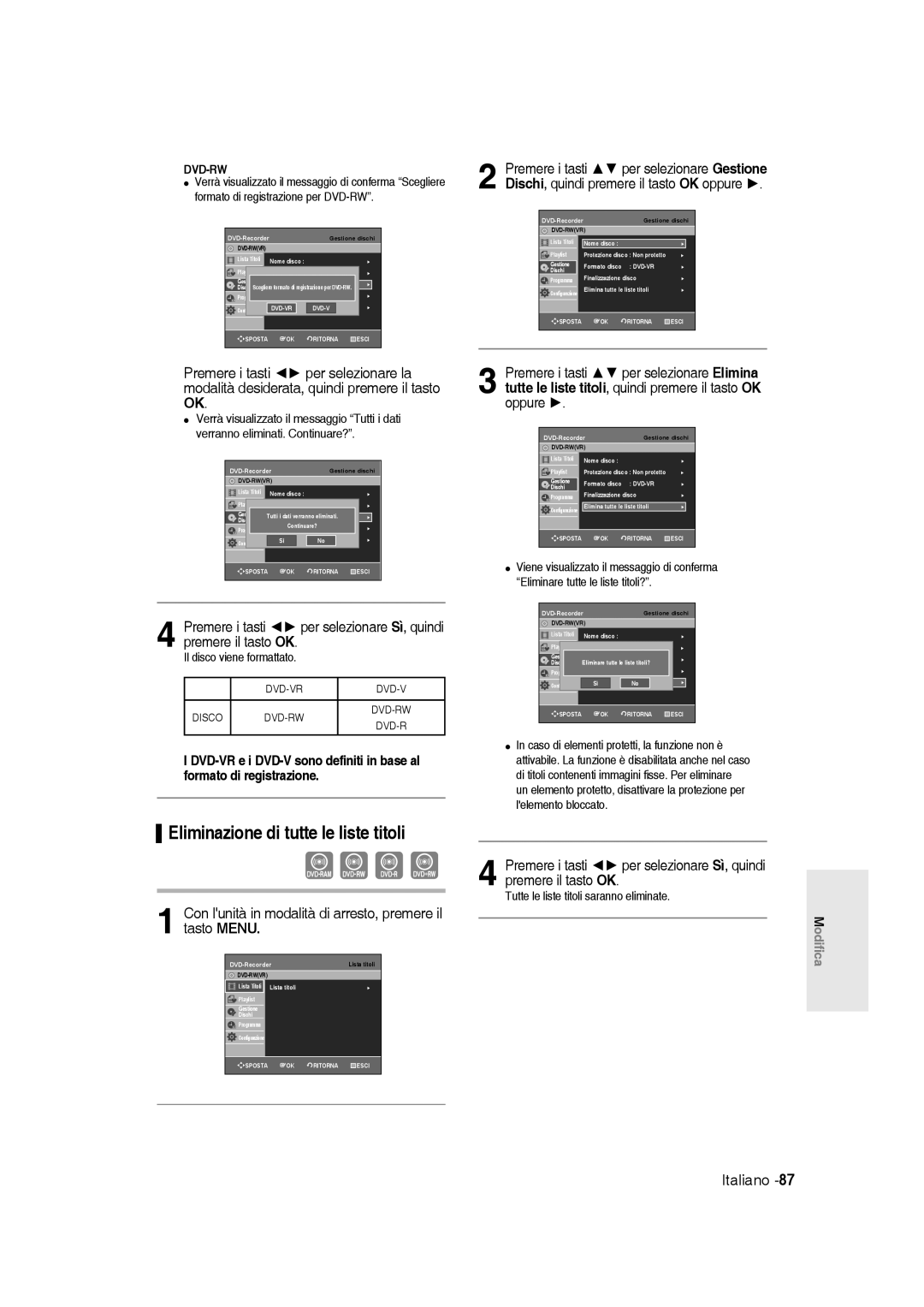 Samsung DVD-R145/XET manual Eliminazione di tutte le liste titoli, Il disco viene formattato 