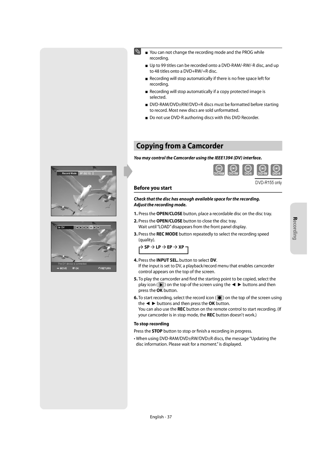 Samsung DVD-R155, DVD-R150 Copying from a Camcorder, Press the OPEN/CLOSE button to close the disc tray, To stop recording 