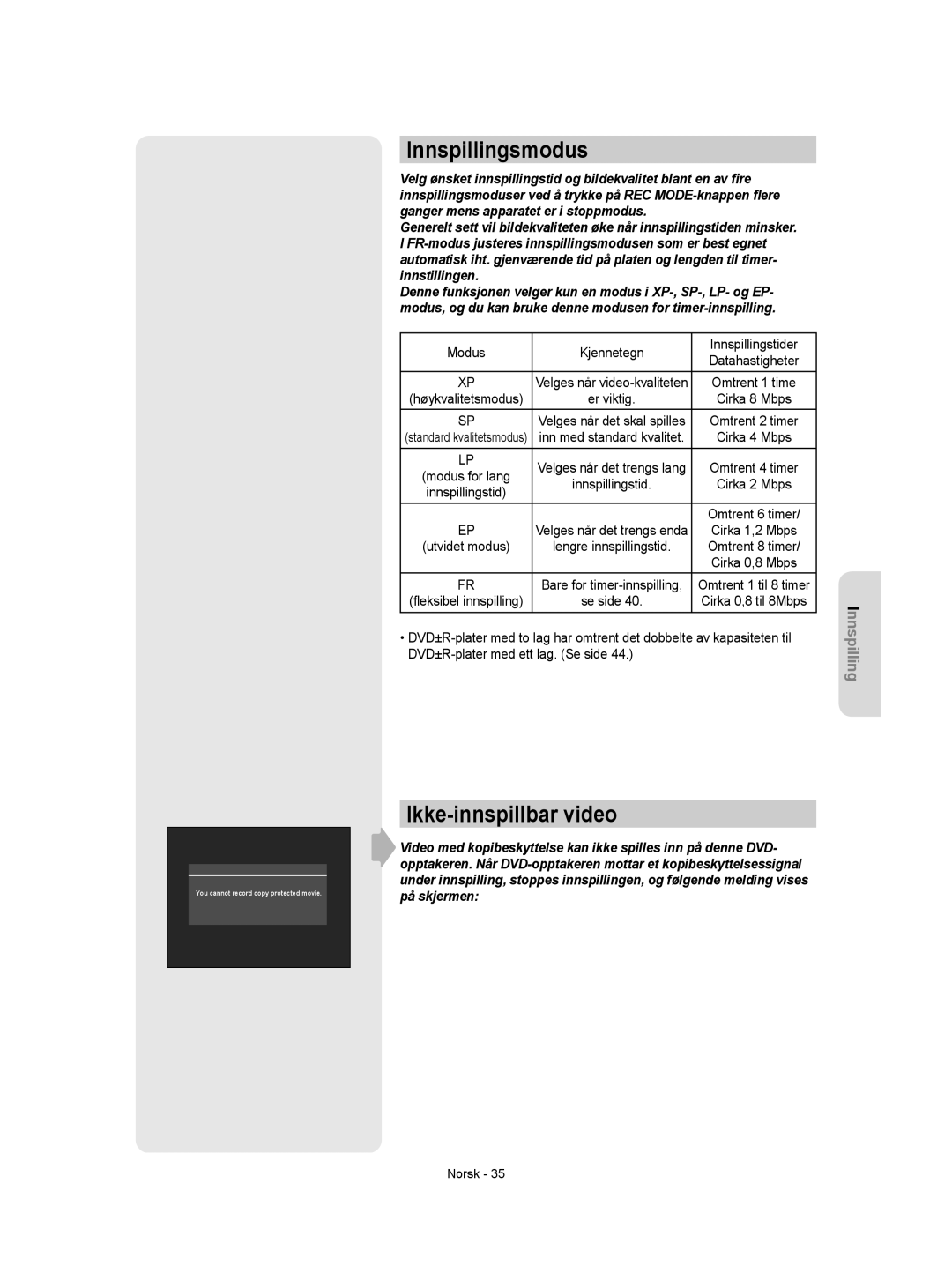 Samsung DVD-R150/XEE, DVD-R155/XEE manual Innspillingsmodus, Ikke-innspillbar video 