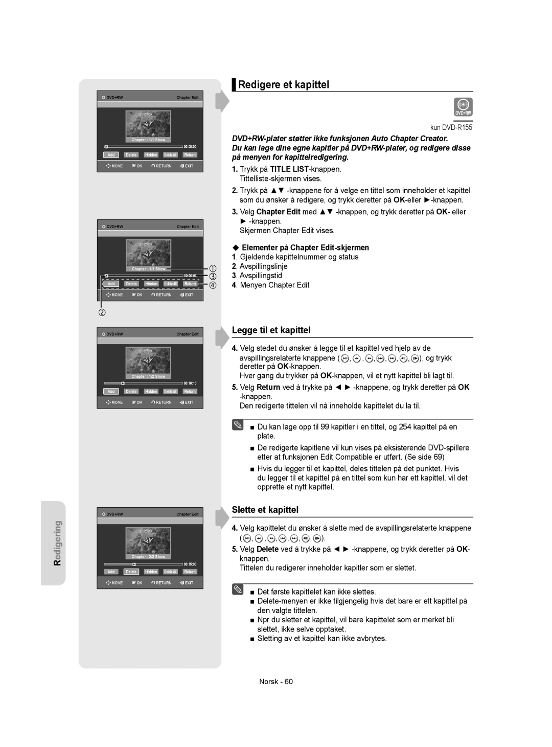 Samsung DVD-R155/XEE, DVD-R150/XEE manual Redigere et kapittel, Legge til et kapittel, Slette et kapittel 