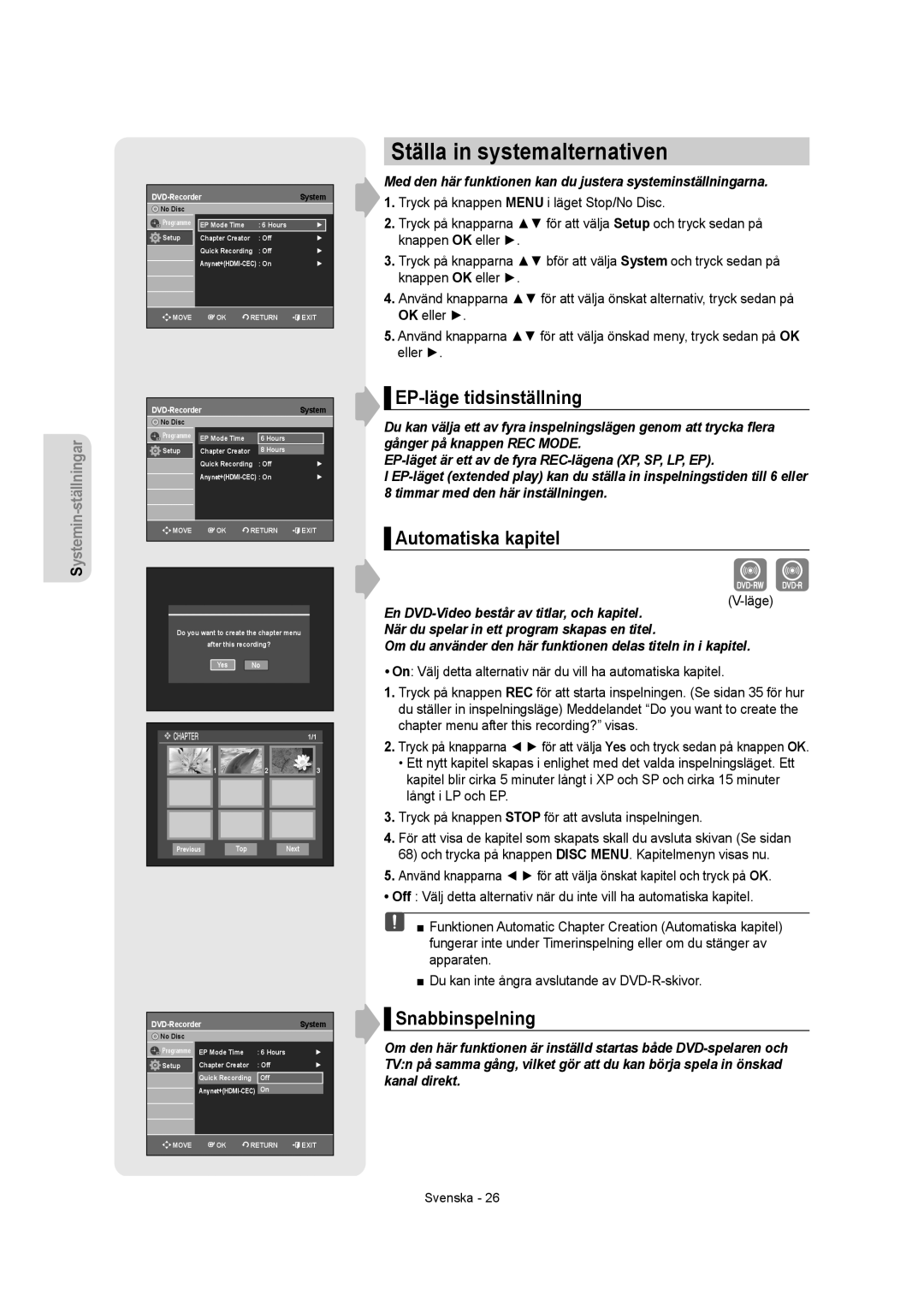 Samsung DVD-R150/XEE manual Ställa in systemalternativen, EP-läge tidsinställning, Automatiska kapitel, Snabbinspelning 