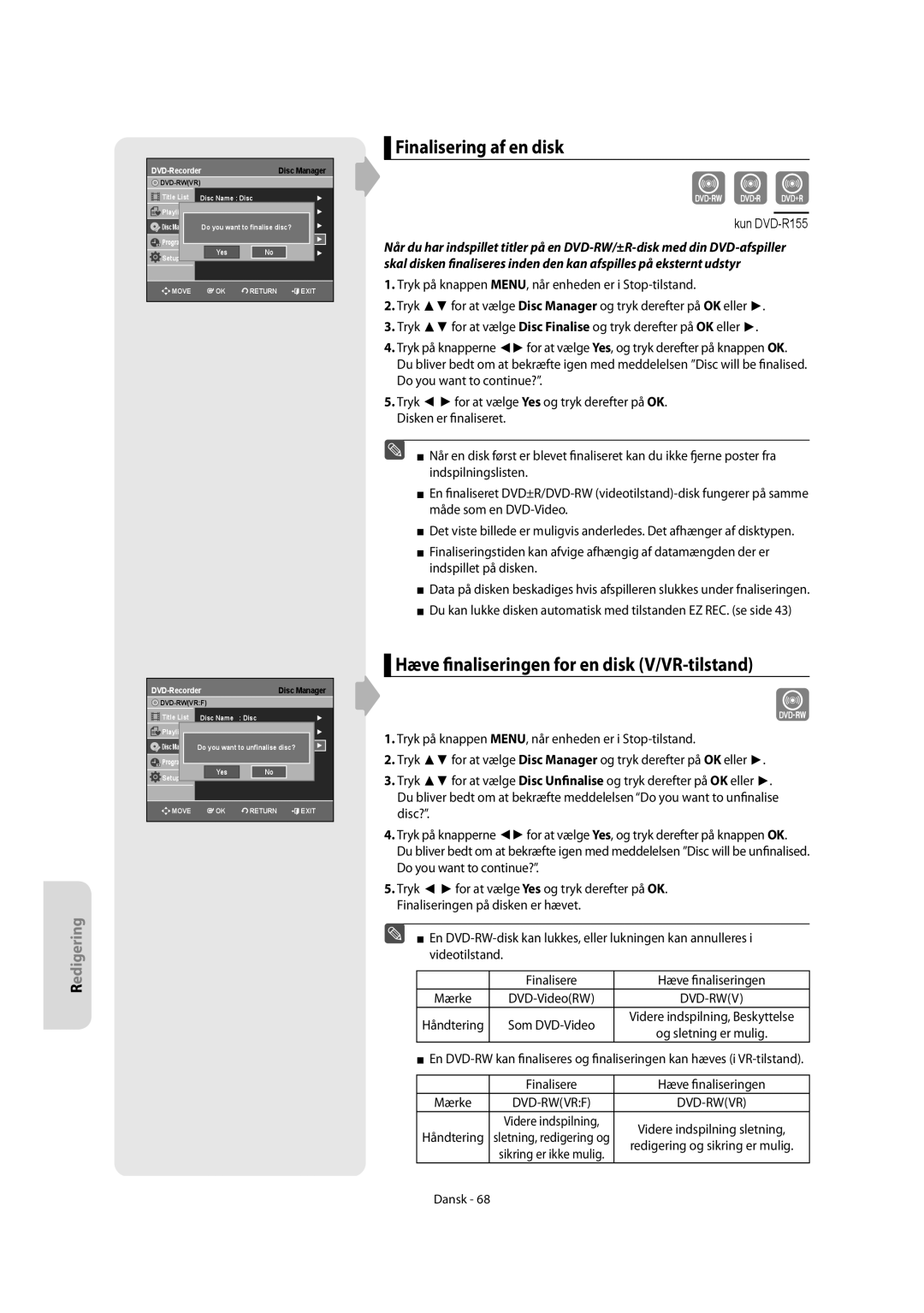 Samsung DVD-R155/XEE, DVD-R150/XEE manual Finalisering af en disk, Hæve finaliseringen for en disk V/VR-tilstand 