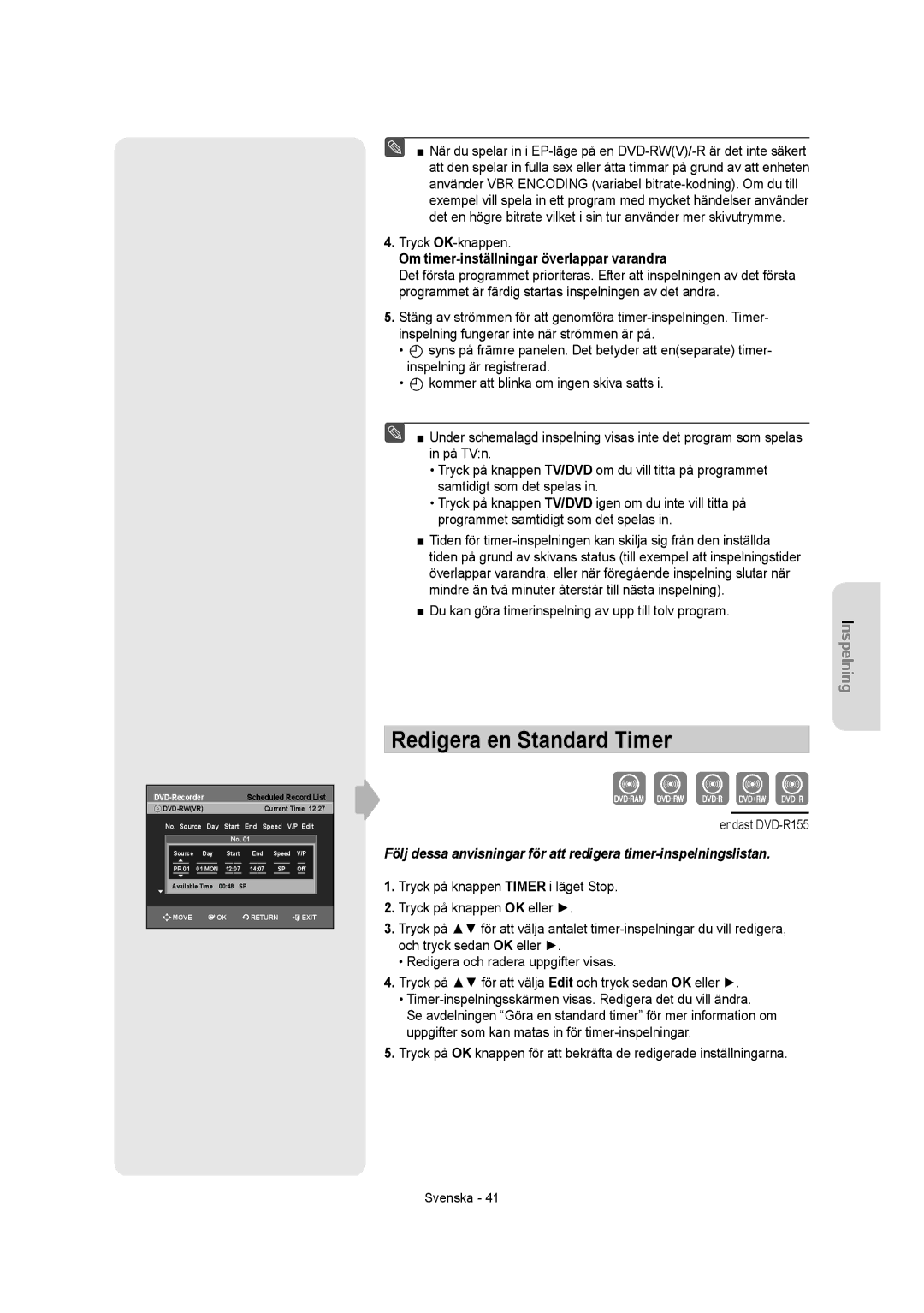 Samsung DVD-R155/XEE, DVD-R150/XEE manual Redigera en Standard Timer, Om timer-inställningar överlappar varandra 