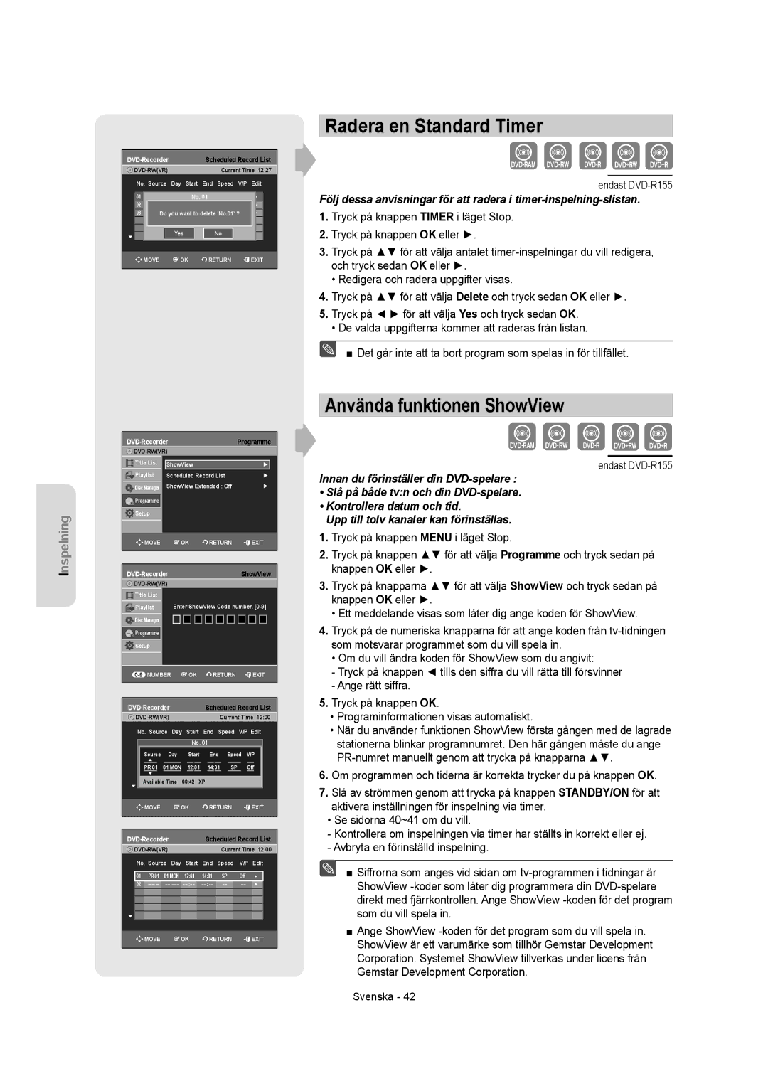 Samsung DVD-R150/XEE, DVD-R155/XEE manual Radera en Standard Timer, Använda funktionen ShowView 