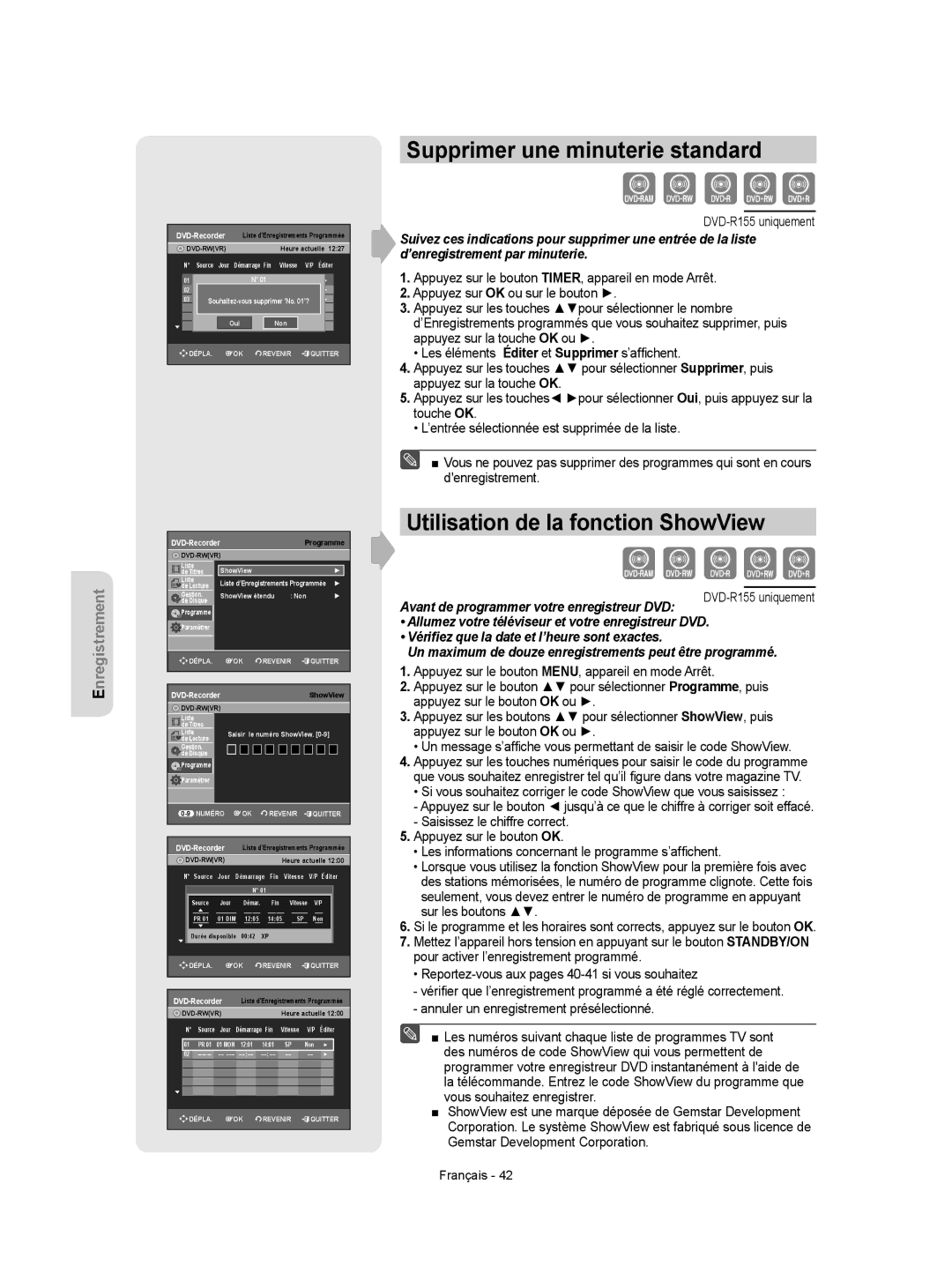 Samsung DVD-R150/XEB, DVD-R150/XEN, DVD-R155/XEB manual Supprimer une minuterie standard, Utilisation de la fonction ShowView 