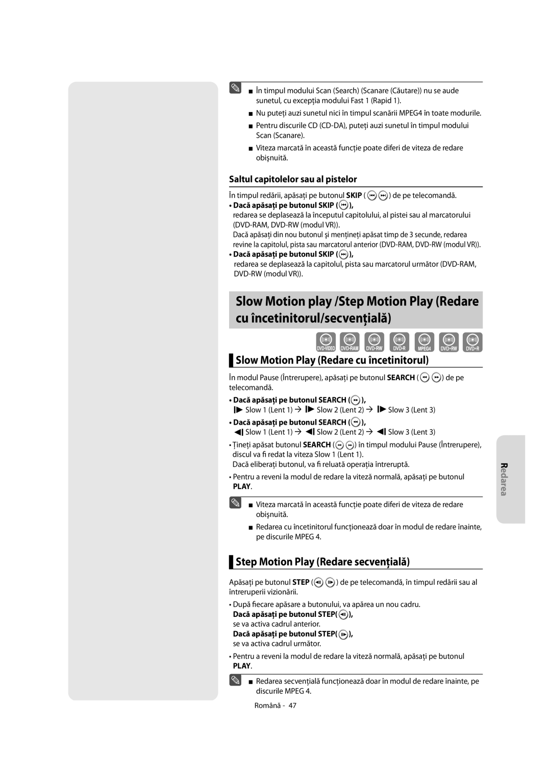 Samsung DVD-R155/XEC, DVD-R150/EUR manual Slow Motion Play Redare cu încetinitorul, Step Motion Play Redare secvenţială 