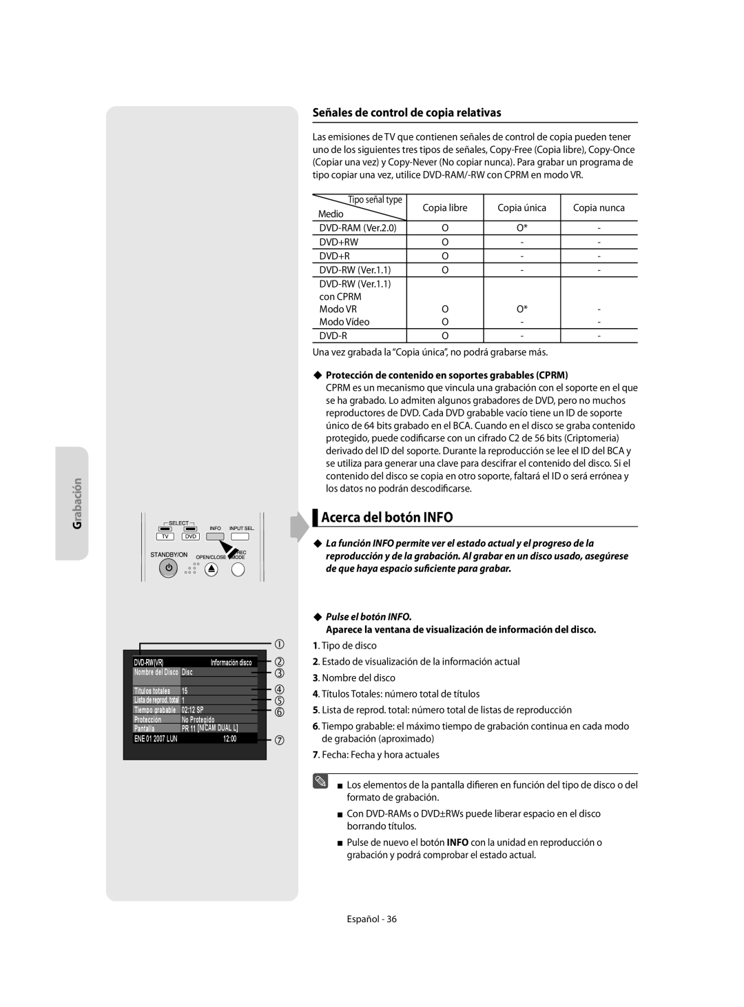 Samsung DVD-R155/XEC, DVD-R155/EUR Acerca del botón Info, Señales de control de copia relativas, ‹ Pulse el botón Info 