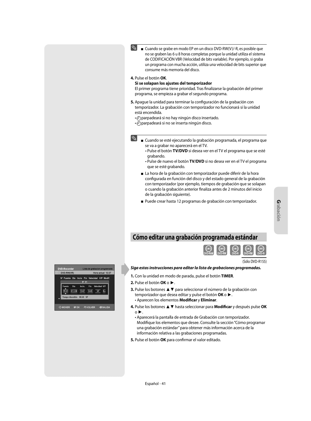 Samsung DVD-R155/EUR, DVD-R155/XEC manual Pulse el botón OK, Si se solapan los ajustes del temporizador 