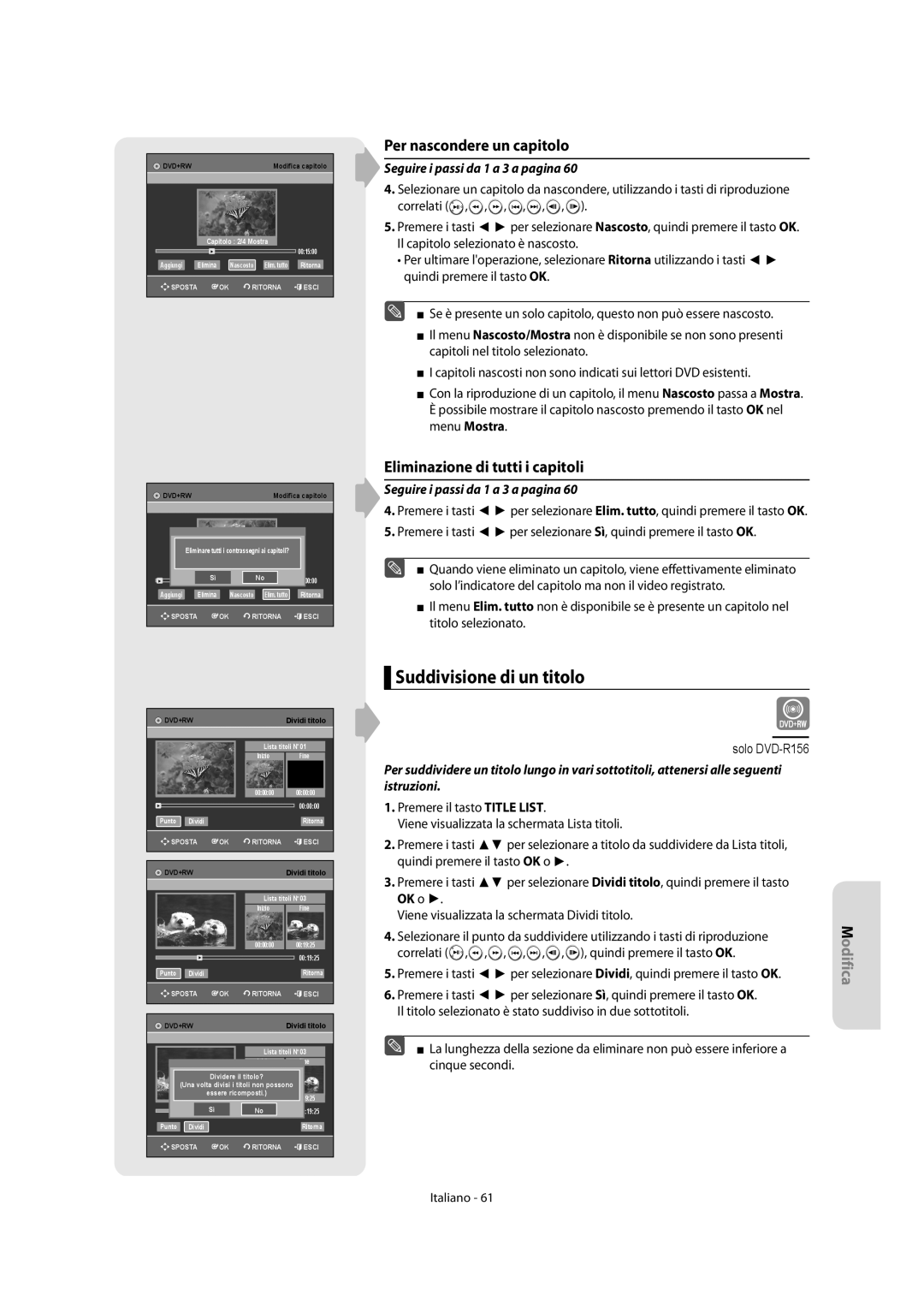 Samsung DVD-R151/XET, DVD-R156/XET Suddivisione di un titolo, Per nascondere un capitolo, Eliminazione di tutti i capitoli 