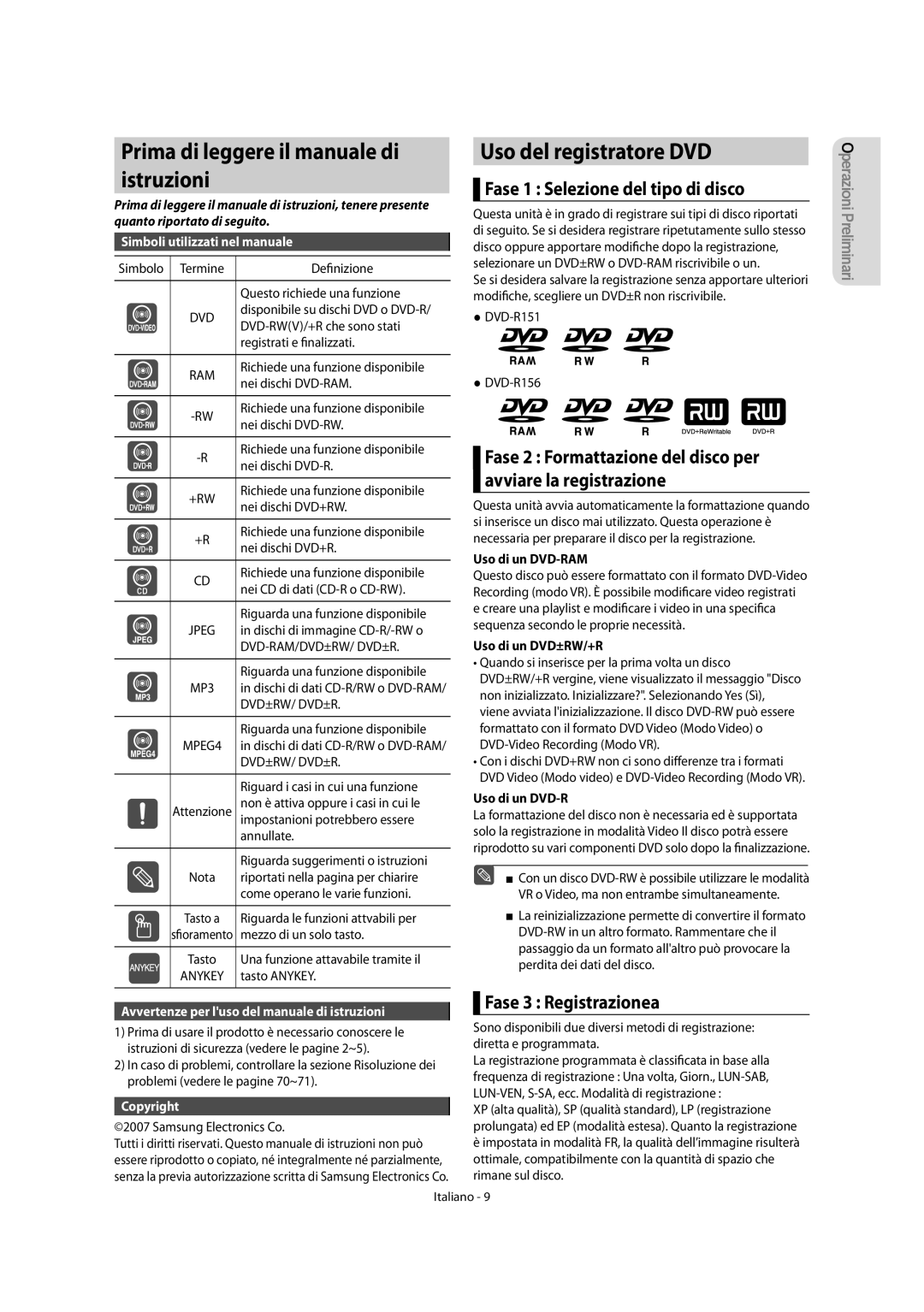 Samsung DVD-R151/XET Prima di leggere il manuale di istruzioni, Uso del registratore DVD, Fase 3 Registrazionea 