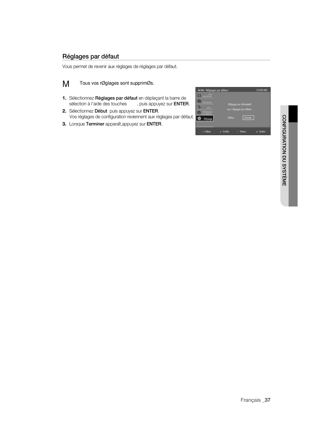 Samsung DVD-R170 user manual Sélectionnez Début puis appuyez sur Enter, Réglages par défaut 1200 AM 