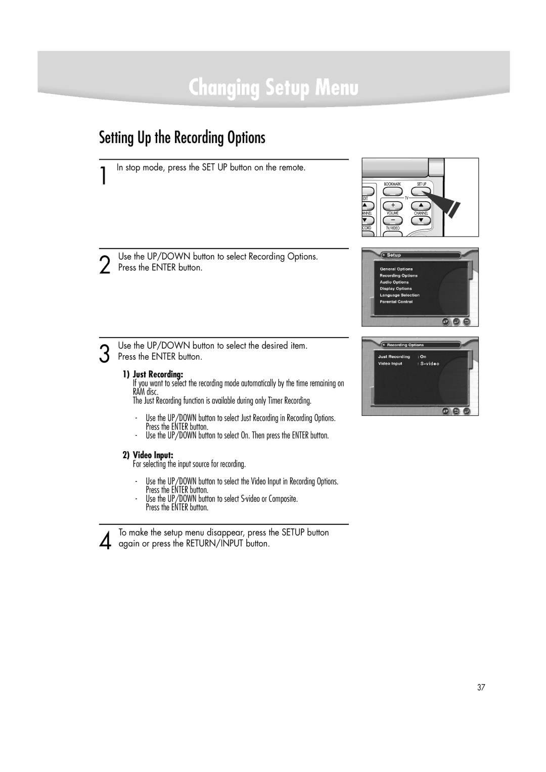 Samsung DVD-R2000 manual Setting Up the Recording Options, Just Recording, Video Input 