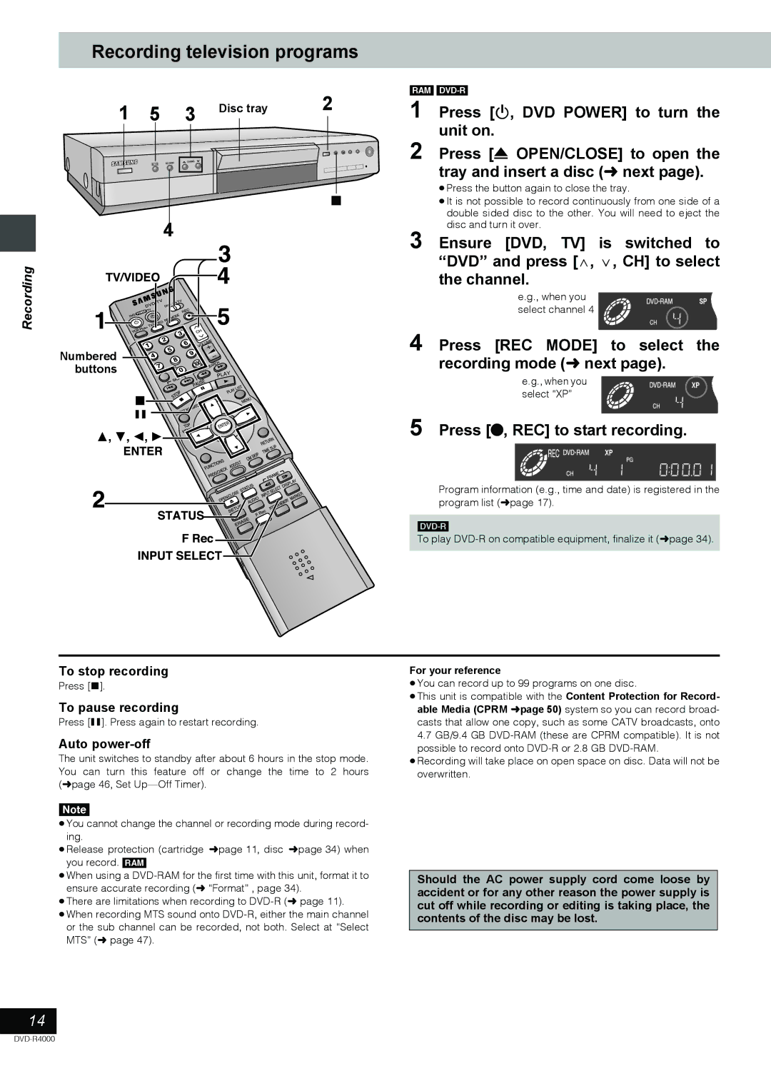 Samsung DVD-R4000EU Recording television programs, Press Í, DVD Power to turn the unit on, Press ¥, REC to start recording 