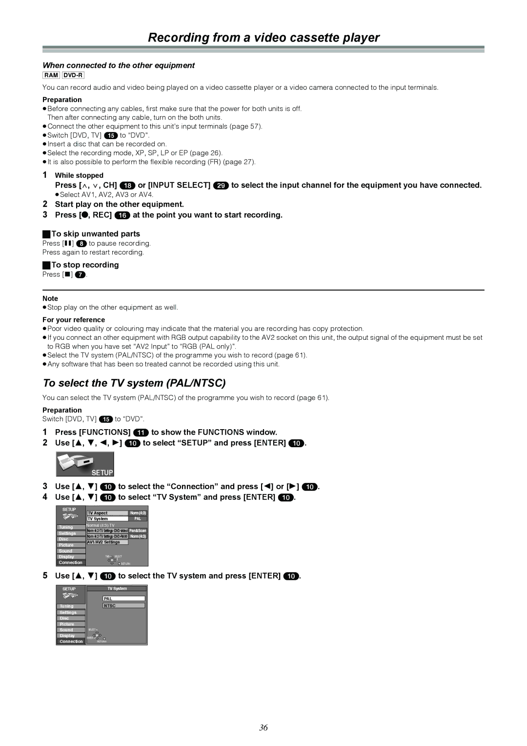 Samsung DVD-R4000EU manual Recording from a video cassette player, To select the TV system PAL/NTSC, While stopped 