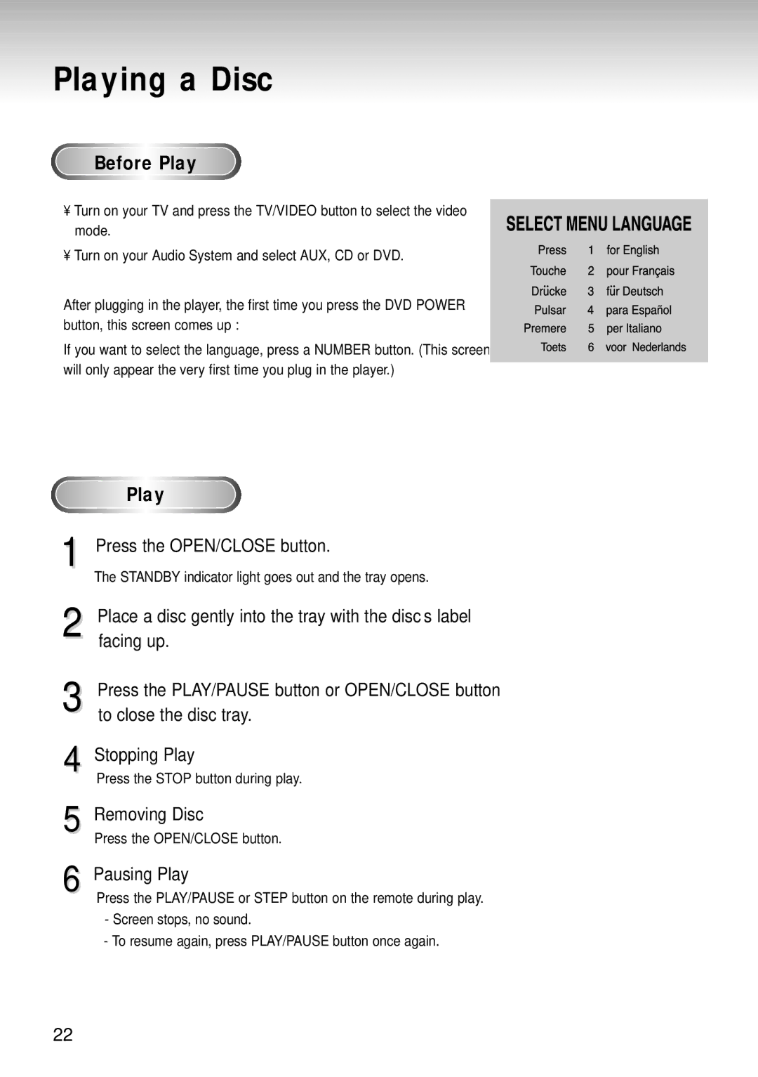 Samsung DVD-S124 manual Playing a Disc, Press the OPEN/CLOSE button, Removing Disc, Pausing Play 