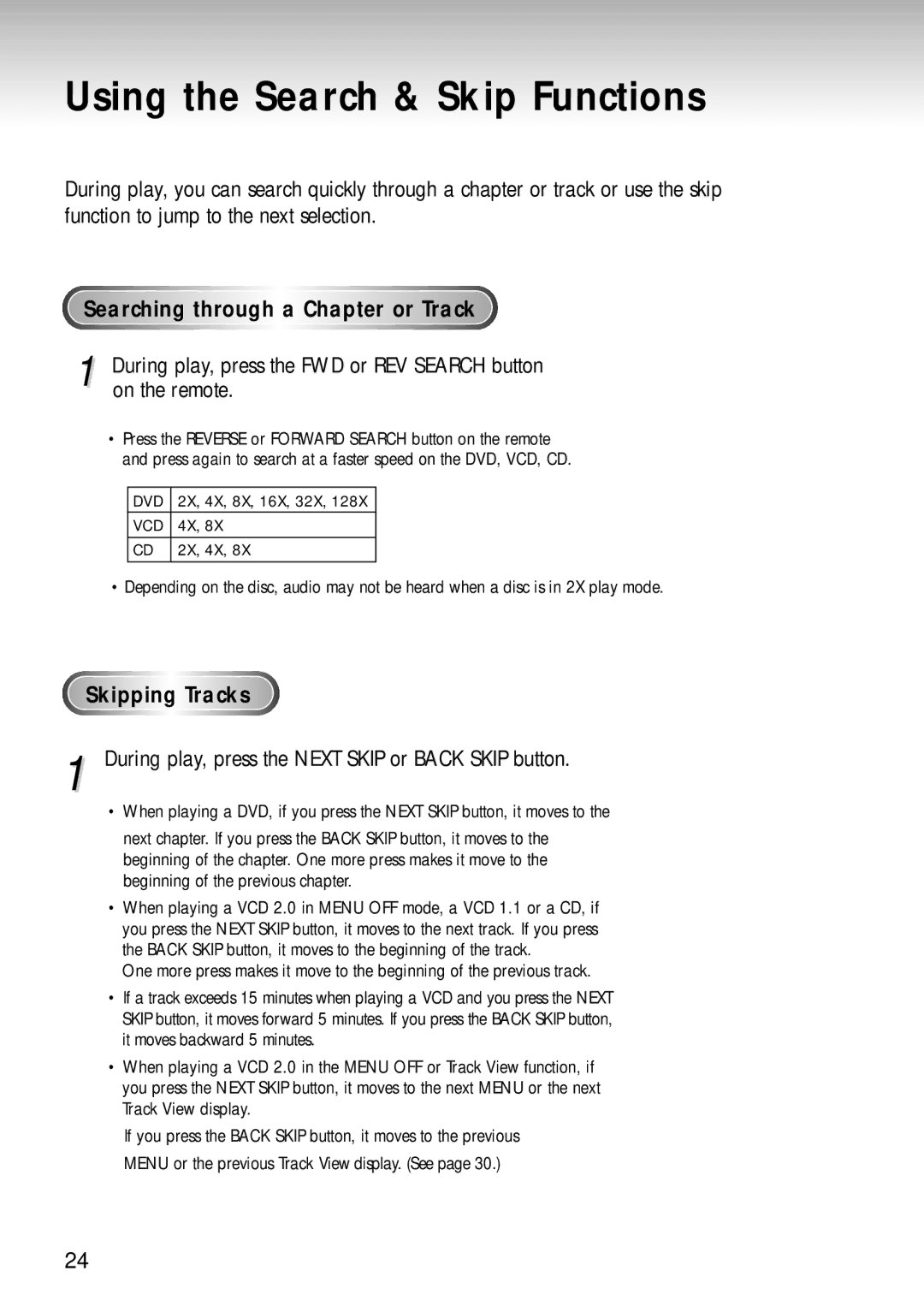 Samsung DVD-S124 manual Using the Search & Skip Functions, Searching through a Chapter or Track, Skipping Tracks 