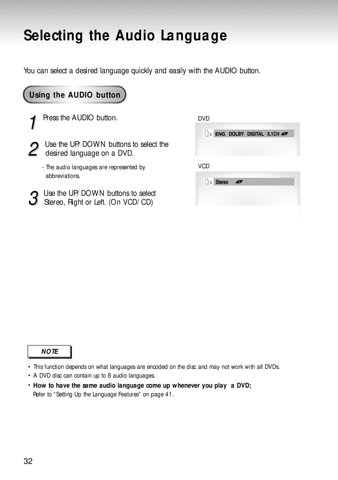 Samsung DVD-S221, DVD-S320 manual Selecting the Audio Language, Refer to Setting Up the Language Features on 