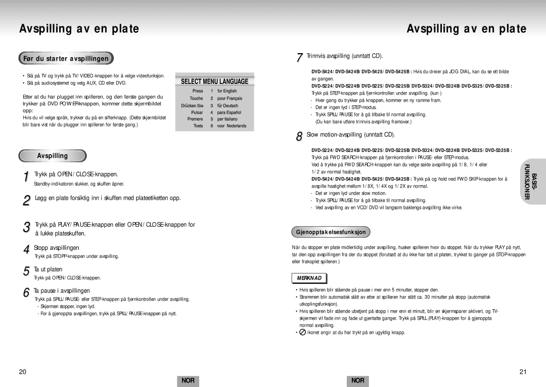 Samsung DVD-S224/XEE manual Avspilling av en plate, Ta ut platen, Ta pause i avspillingen, Trinnvis avspilling unntatt CD 