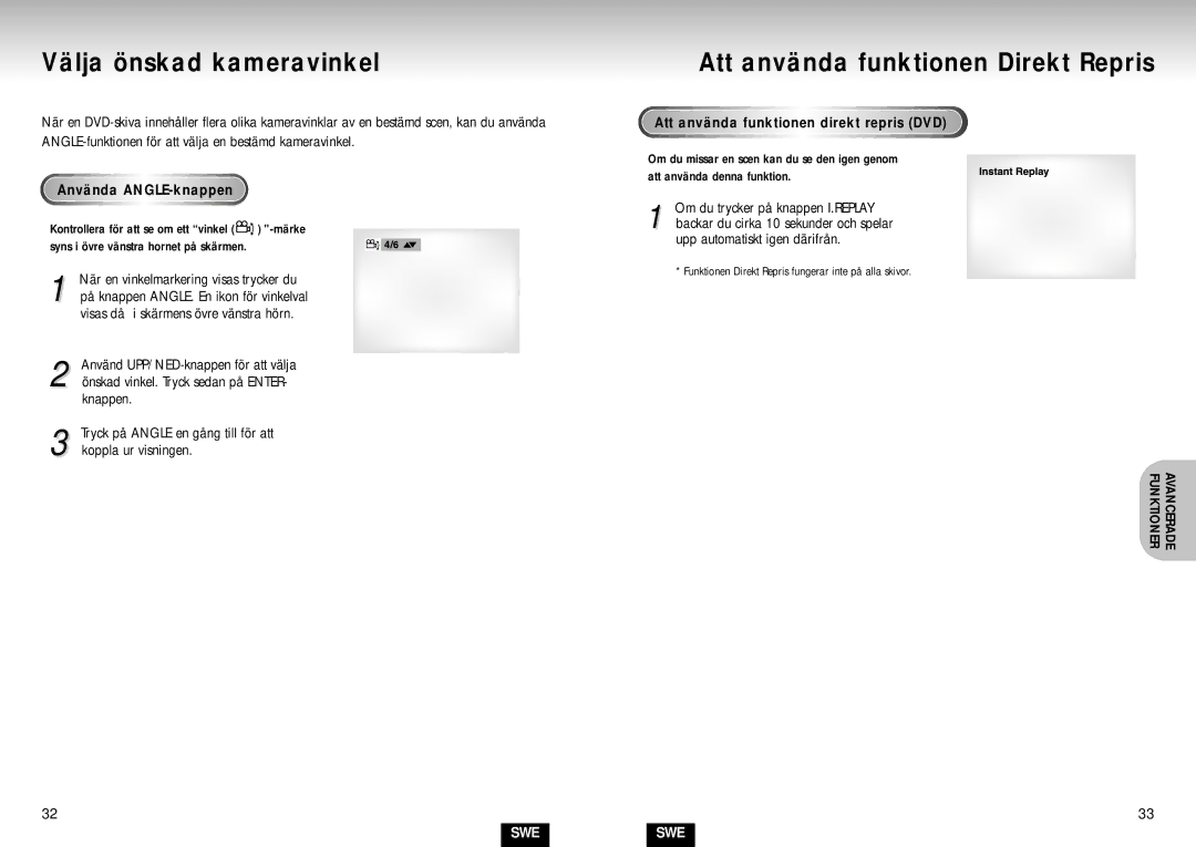 Samsung DVD-S224/XEE manual Välja önskad kameravinkel, Att använda funktionen Direkt Repris, Använda ANGLE-knappen 