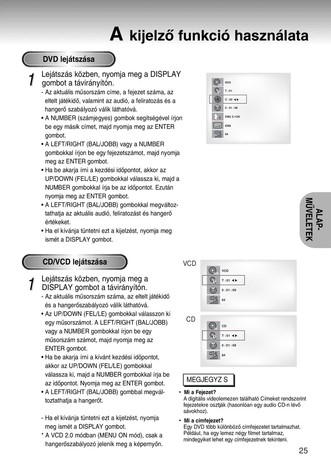 Samsung DVD-S224/EUR, DVD-S224/XET, DVD-S224/XEH manual KijelzÎ funkci- haszn‡lata, DVD lej‡tsz‡sa, CD/VCD lej‡tsz‡s a 