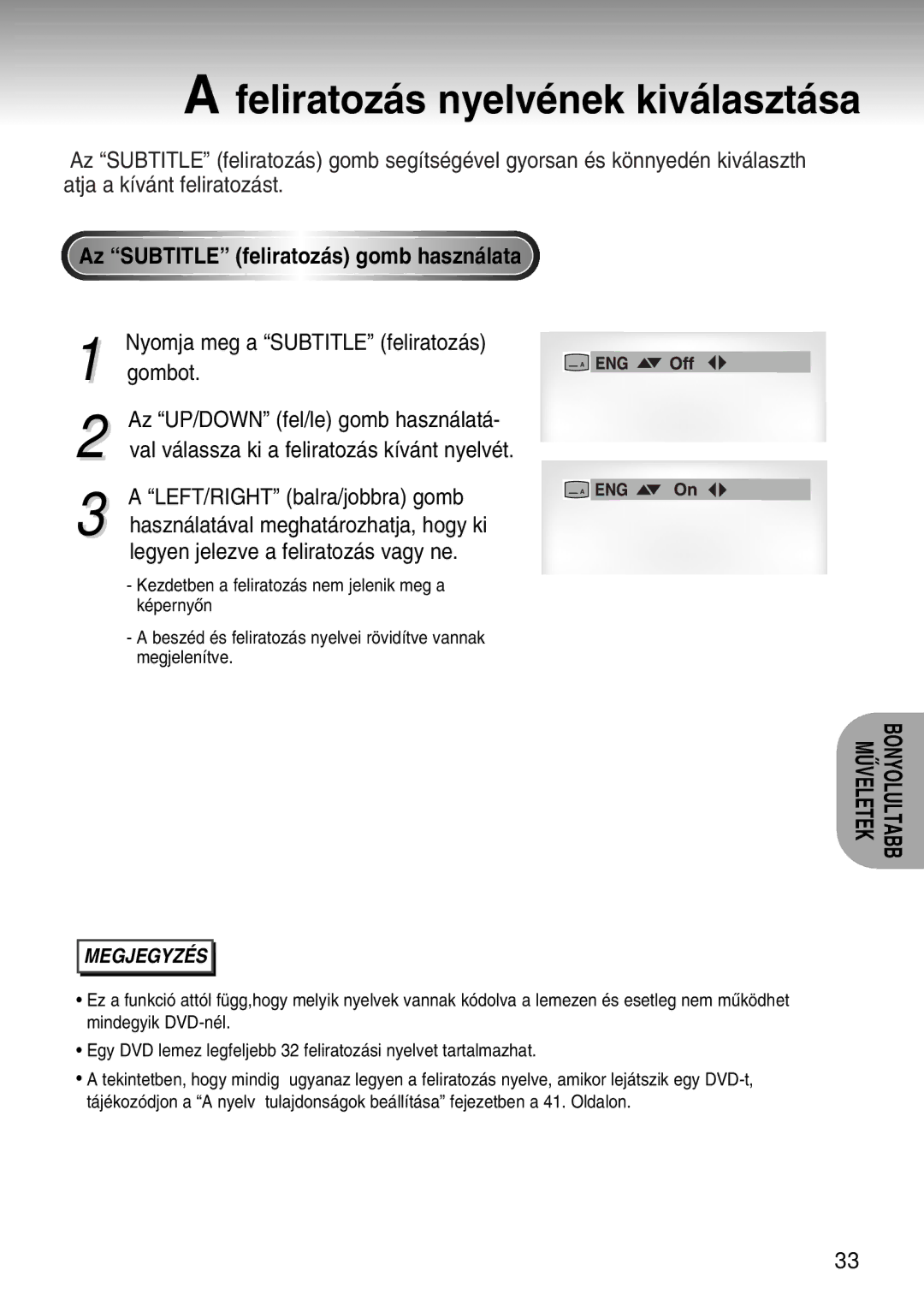 Samsung DVD-S224/XET, DVD-S224/EUR manual Feliratoz‡s nyelvŽnek kiv‡laszt‡sa, Az Òsubtitleó feliratoz‡s gomb haszn‡lata 