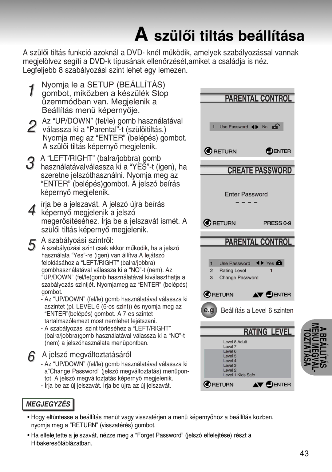 Samsung DVD-S224/EUR, DVD-S224/XET, DVD-S224/XEH manual SzŸlÎi tilt‡s be‡ll’t‡sa, Jelsz- megv‡ltoztat‡s‡r-l 