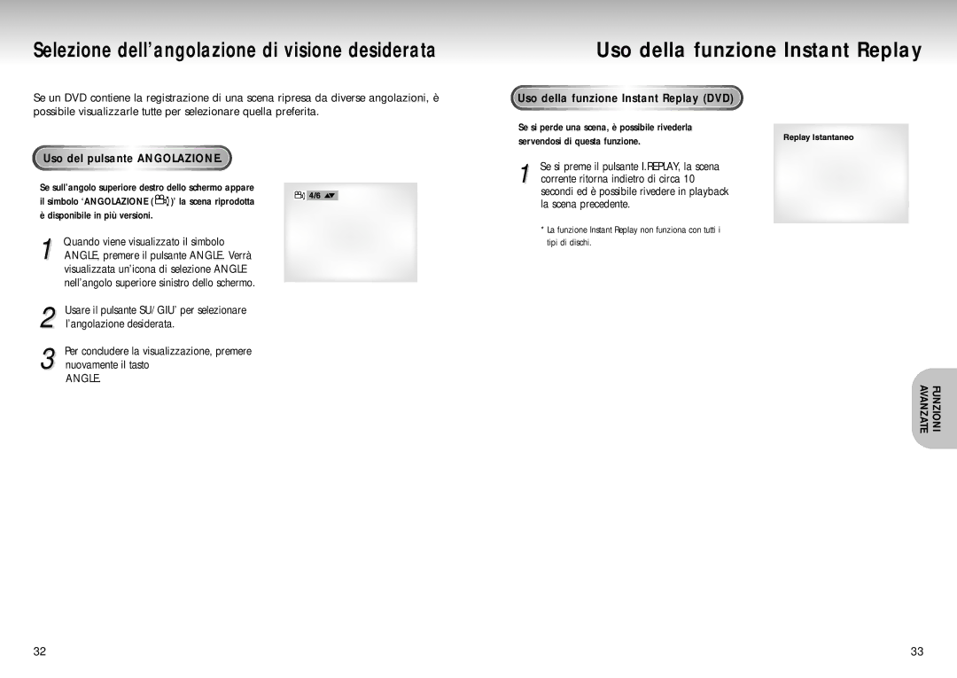 Samsung DVD-S224/XET manual Selezione dell’angolazione di visione desiderata, Uso della funzione Instant Replay 