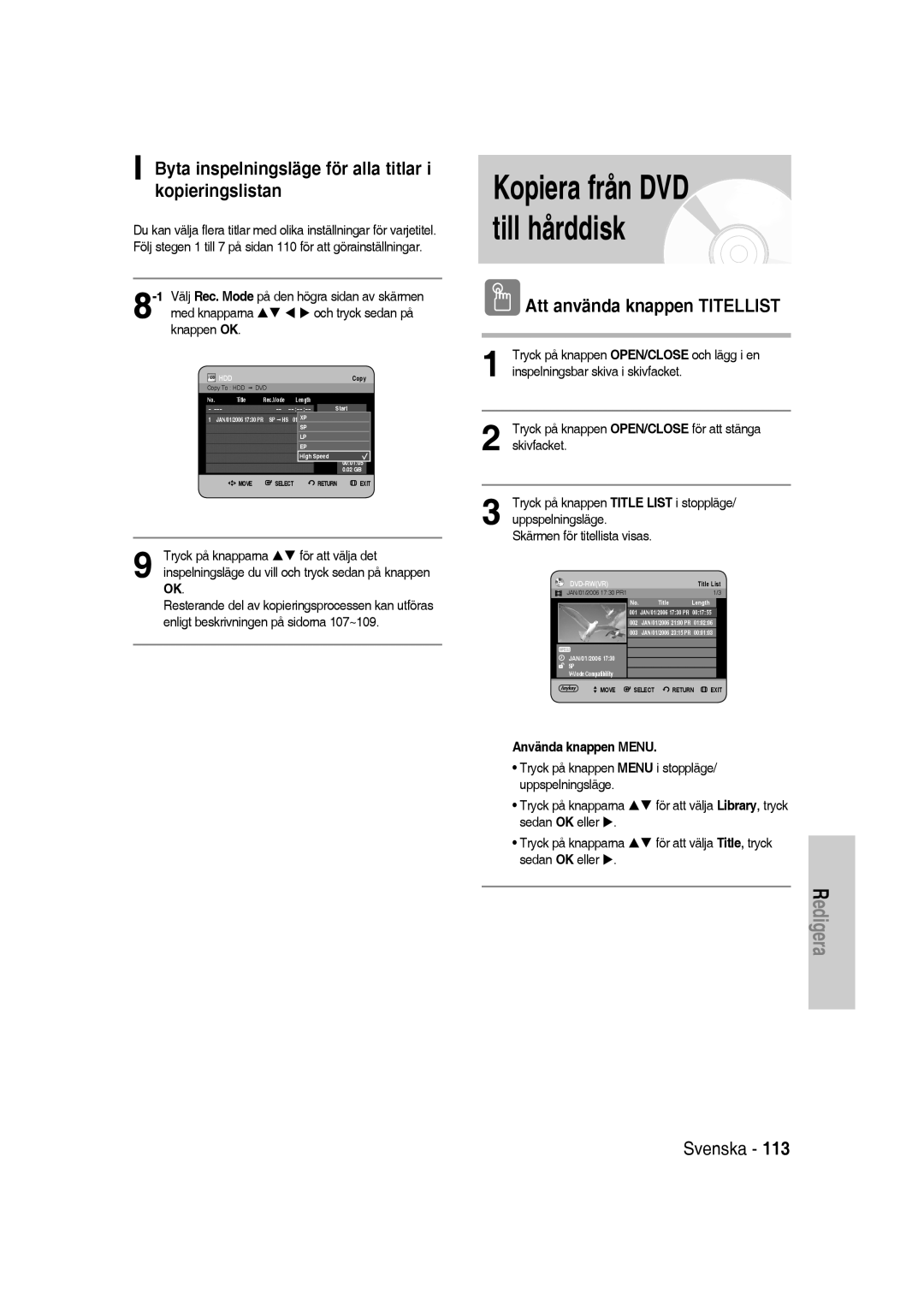 Samsung DVD-SH830/XEE Kopiera från DVD till hårddisk, Byta inspelningsläge för alla titlar i kopieringslistan, Skivfacket 