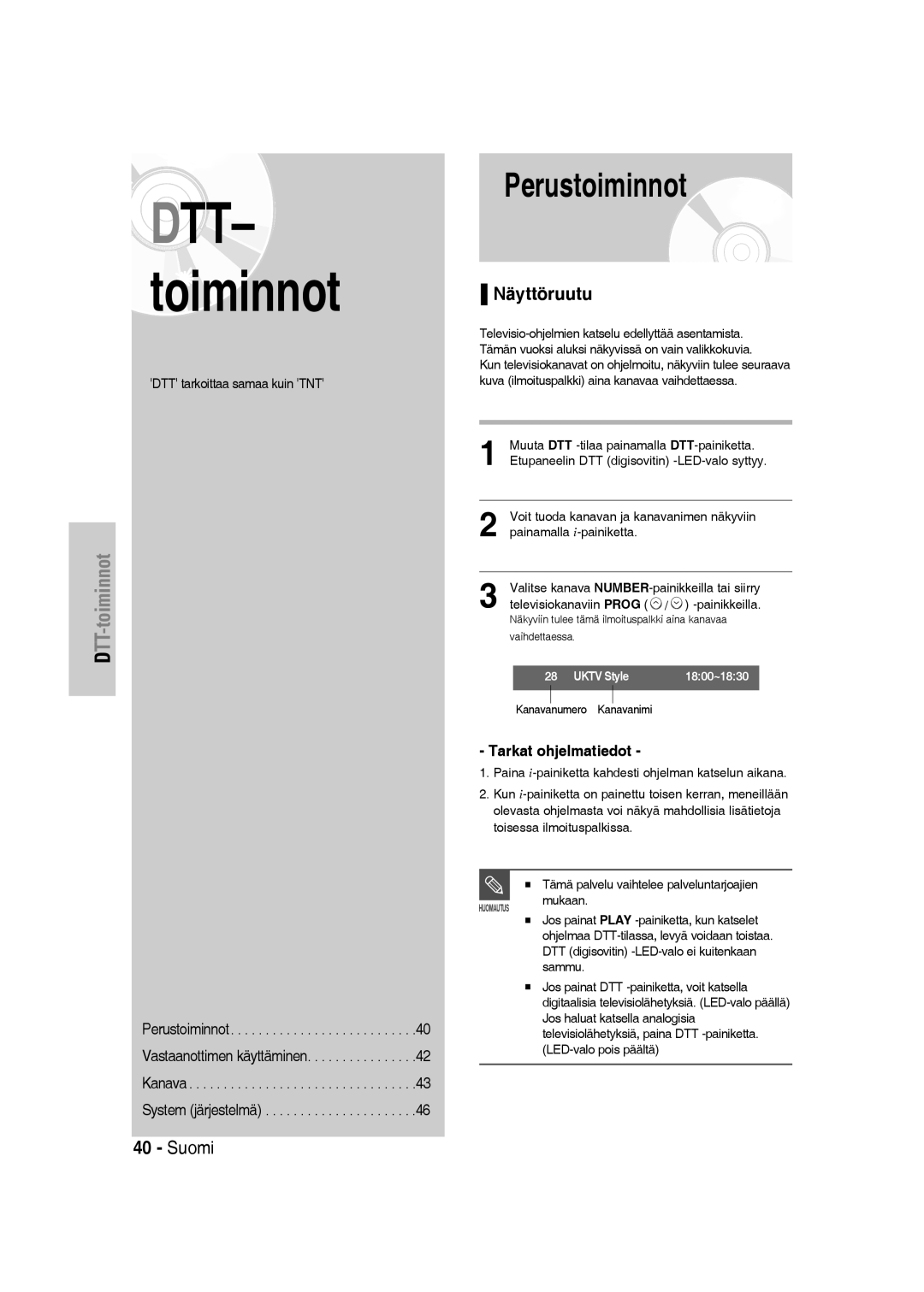 Samsung DVD-SH830/XEE manual Perustoiminnot, Näyttöruutu, Tarkat ohjelmatiedot, DTT tarkoittaa samaa kuin TNT 