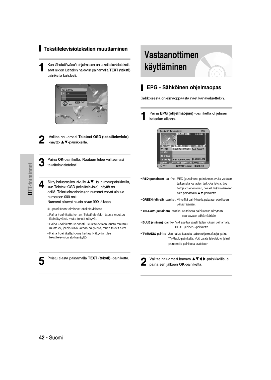 Samsung DVD-SH830/XEE manual Vastaanottimen käyttäminen, Tekstitelevisiotekstien muuttaminen, EPG Sähköinen ohjelmaopas 