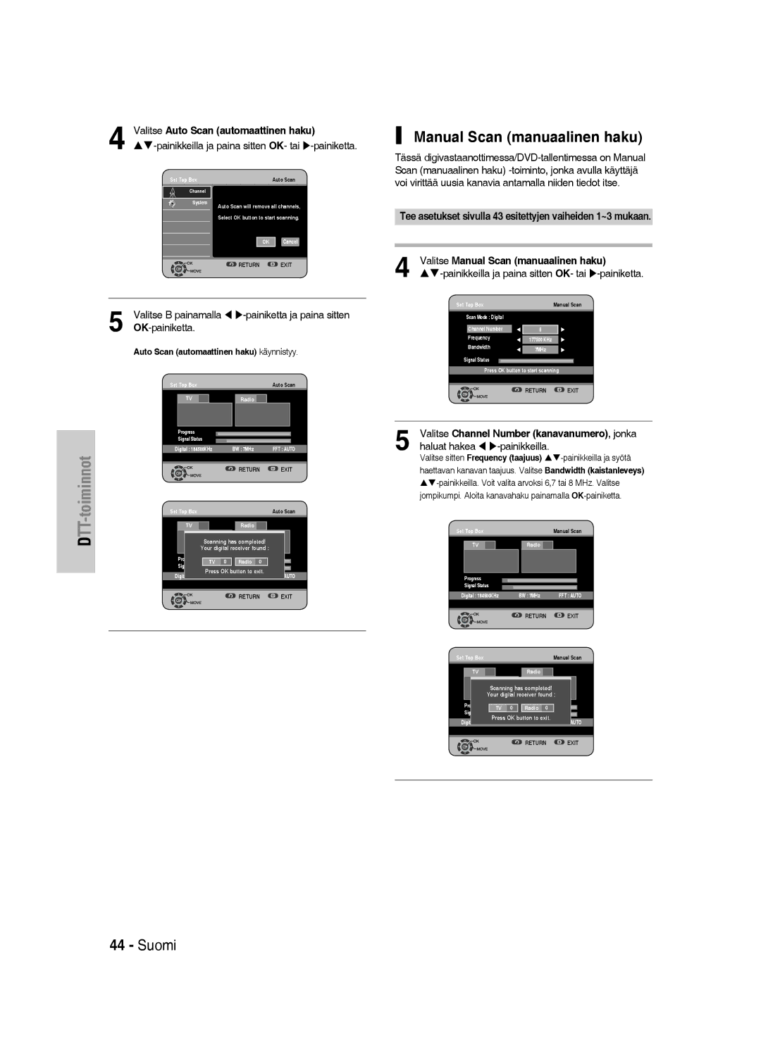 Samsung DVD-SH830/XEE manual Manual Scan manuaalinen haku, Valitse Auto Scan automaattinen haku, Haluat hakea Painikkeilla 